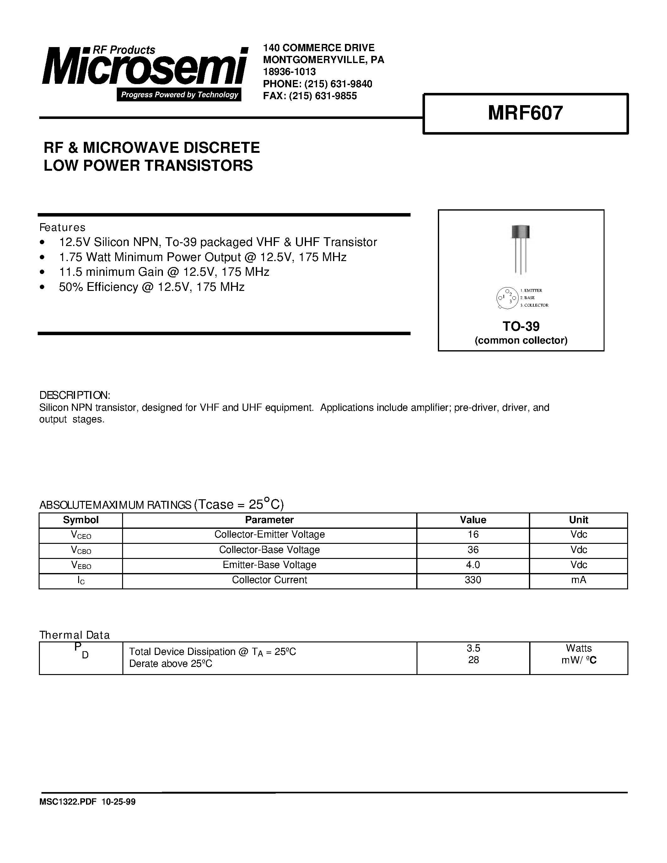 Datasheet MRF607 page 1 Datasheet MRF607 - RF & MICROWAVE DISCRETE LOW POWER TRANSISTORS page 1