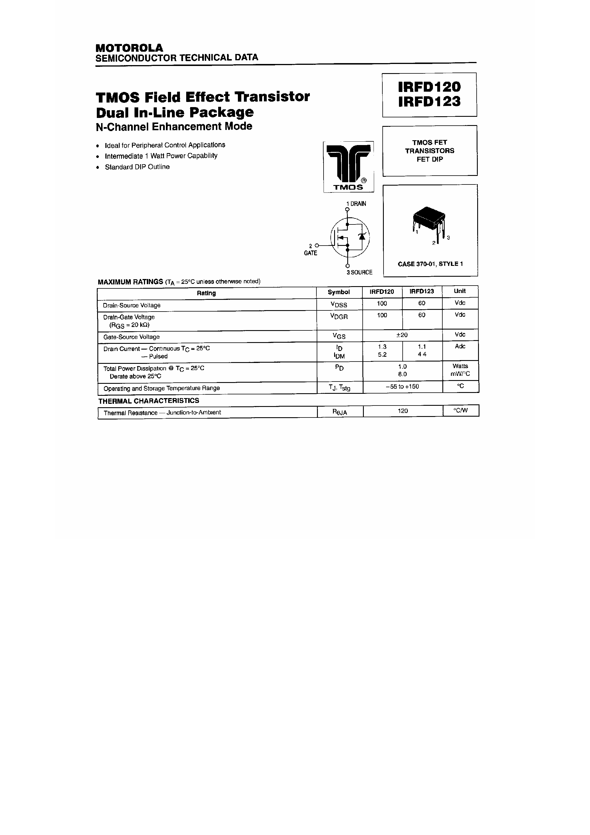 Datasheet IRFD120 page 1 Datasheet IRFD120 - (IRFD123) TMOS Field Effect Transistor / Dual In-Line Package page 1