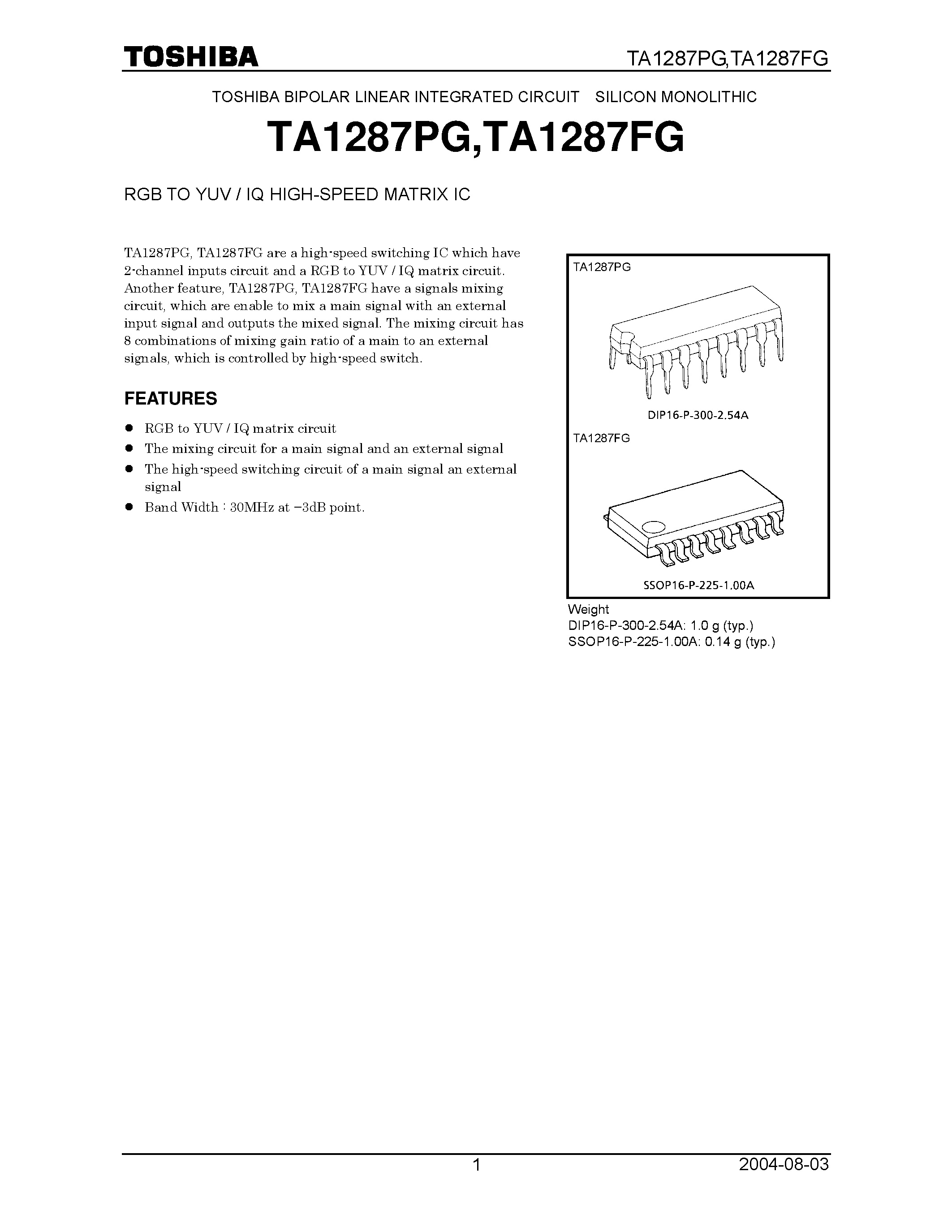 Datasheet TA1287FG page 1 Datasheet TA1287FG - (TA1287FG / TA1287PG) RGB to YUV / IQ High Speed Matrix IC page 1