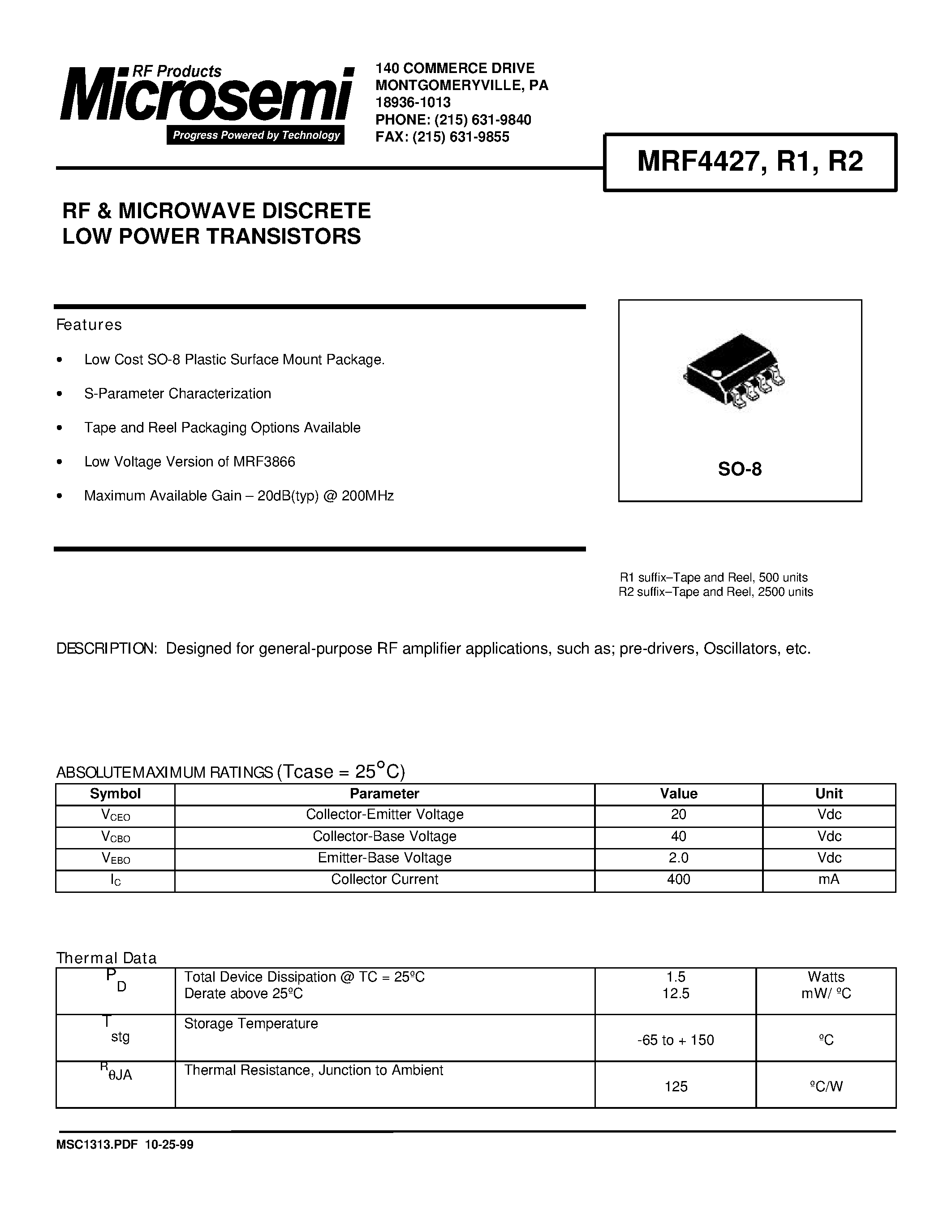 Datasheet MRF4427 page 1 Datasheet MRF4427 - RF & MICROWAVE DISCRETE LOW POWER TRANSISTORS page 1