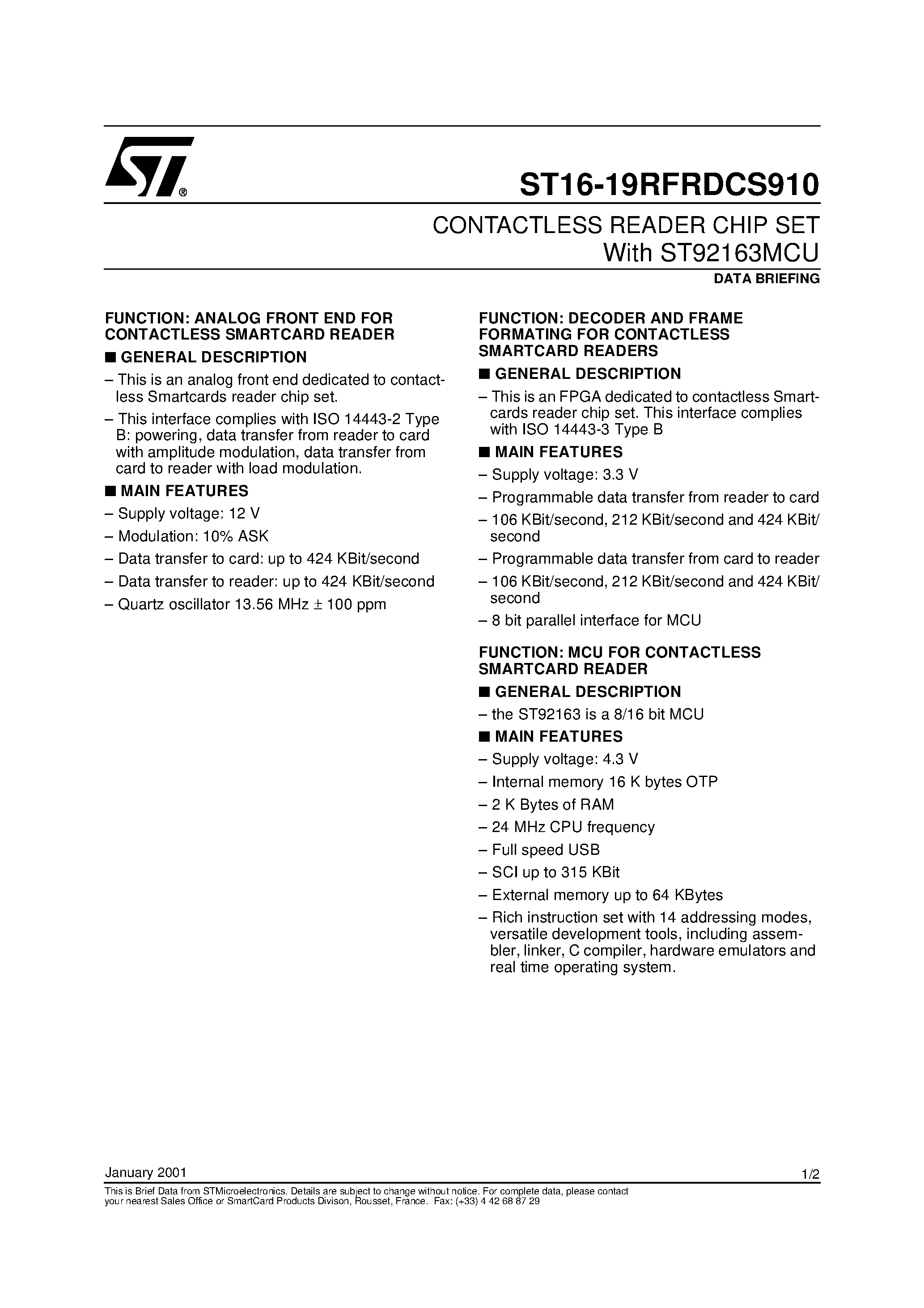Datasheet ST16-19RFRDCS910 page 1 Datasheet ST16-19RFRDCS910 - CONTACTLESS READER CHIP SET With ST92163MCU page 1