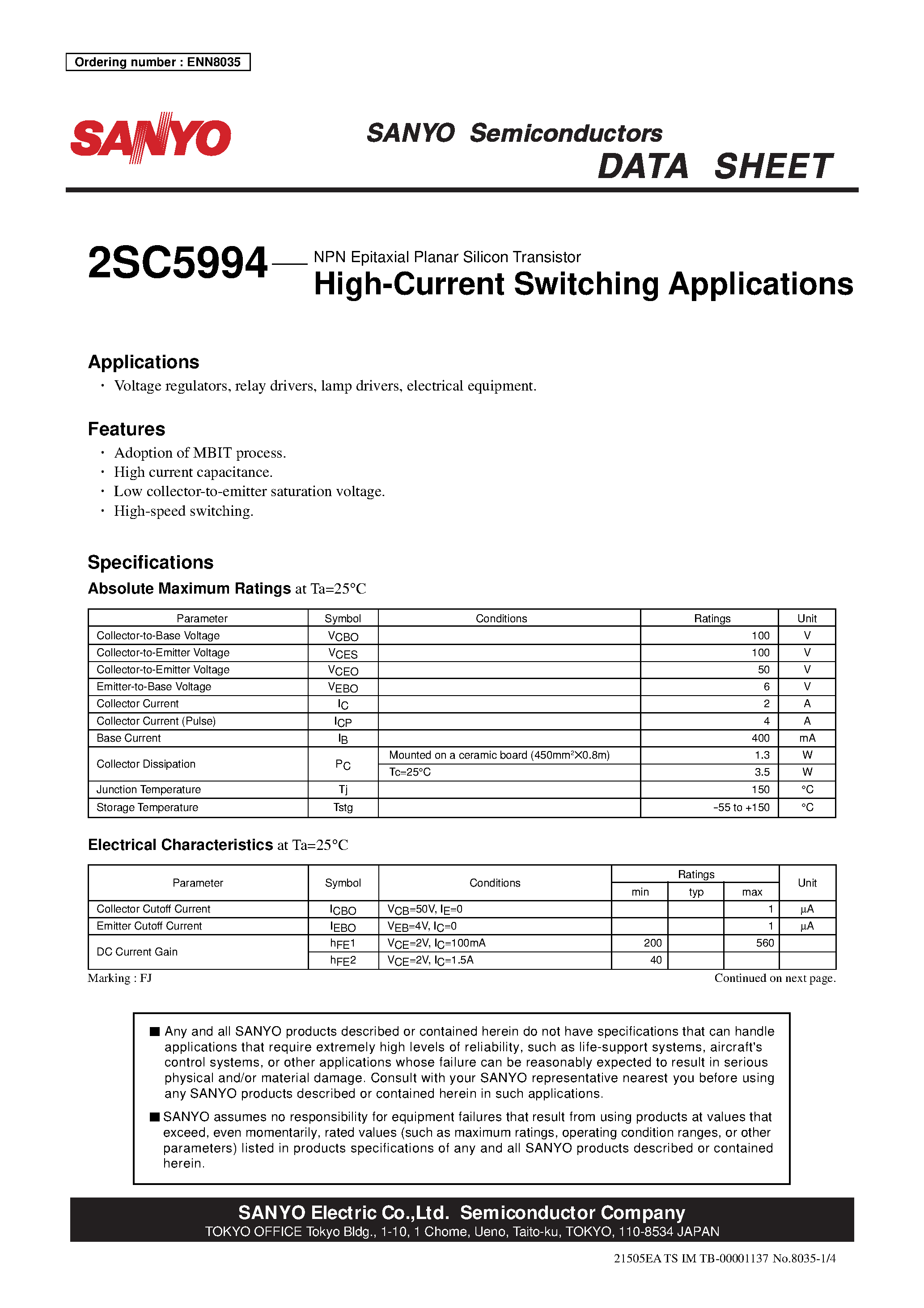 Даташит на микросхему 2SC5994 страница 1 Даташит 2SC5994 - NPN Epitaxial Planar Silicon Transistor High-Current Switching Applications страница 1