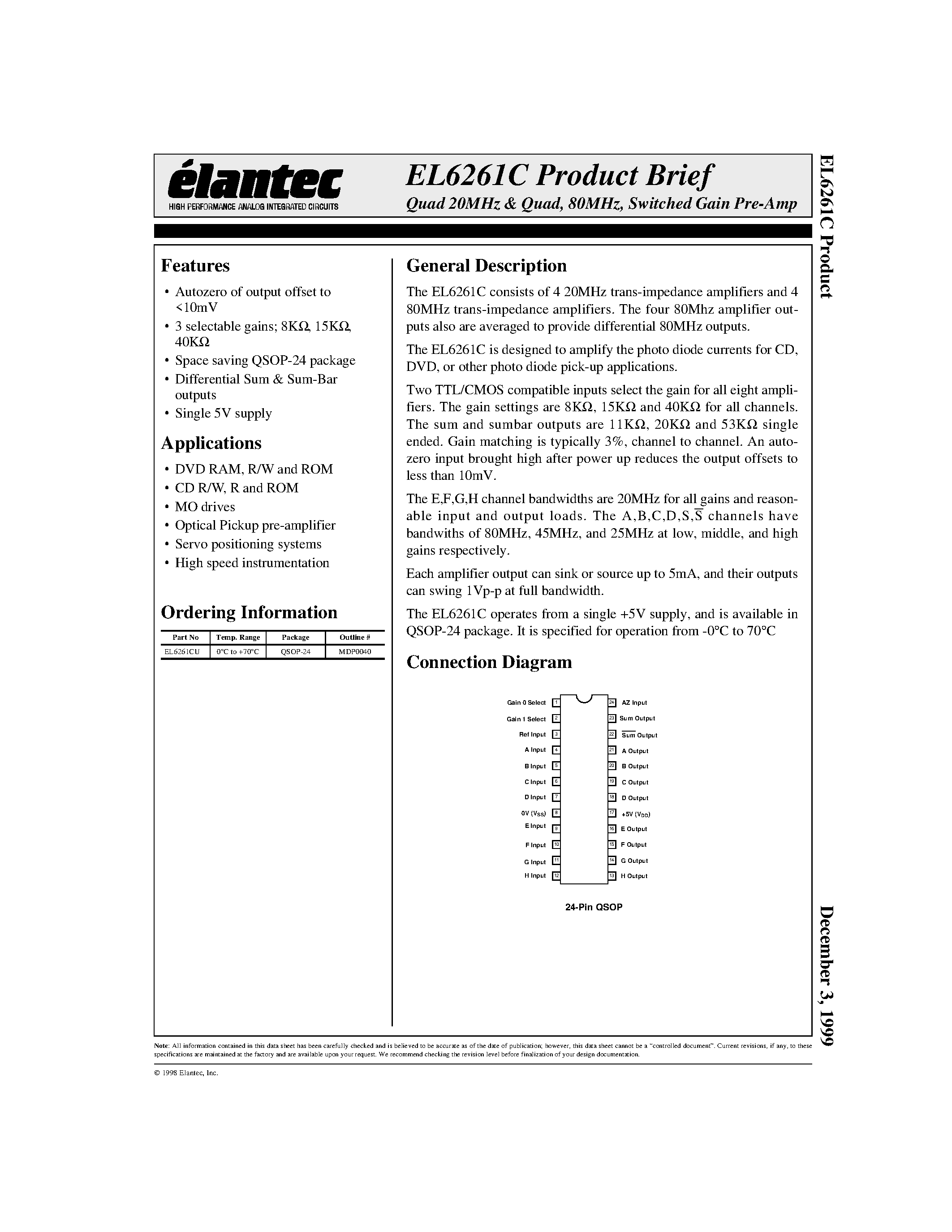 Даташит на микросхему EL6261C страница 1 Даташит EL6261C - Quad 20MHz Quad / 80MHz / Switched Gain Pre-Amp страница 1