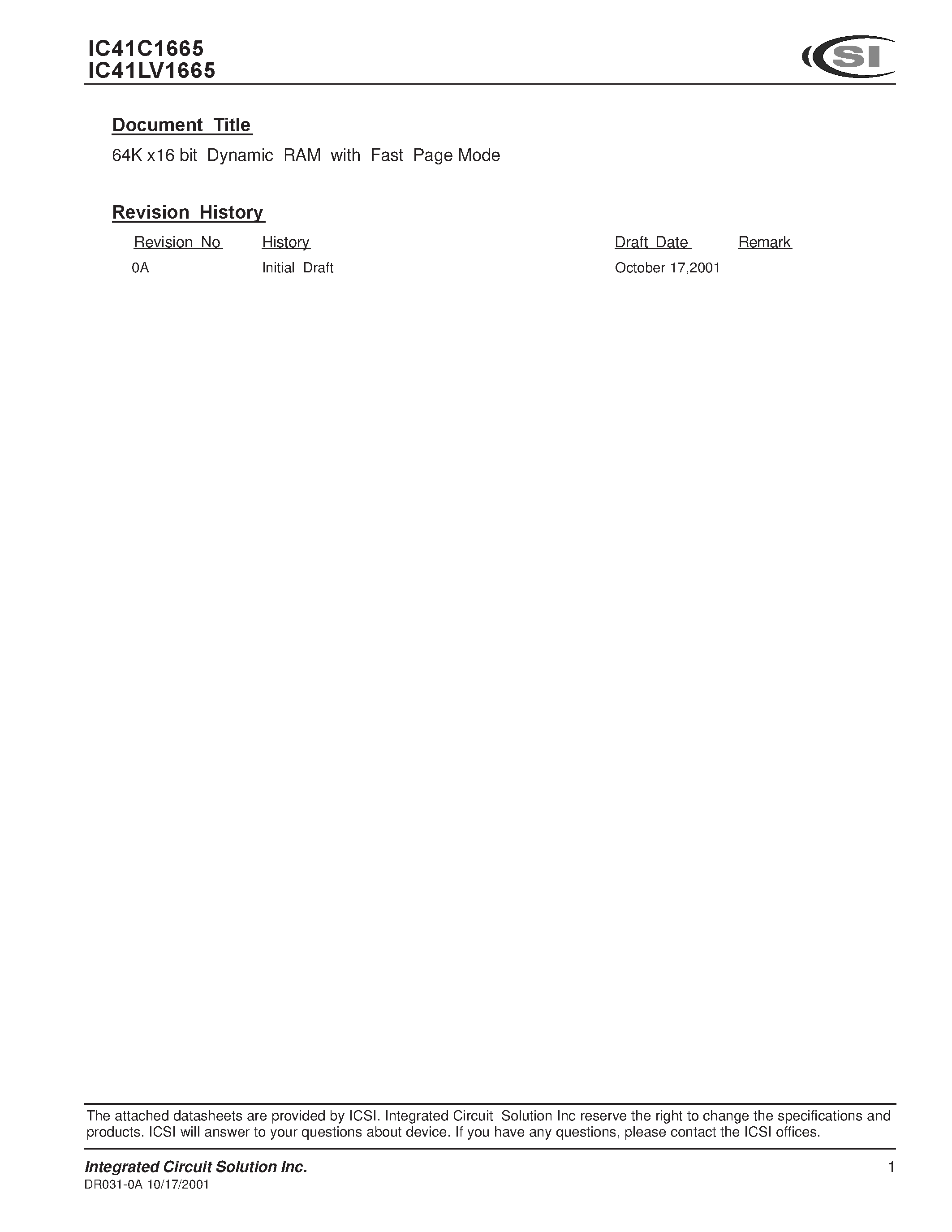 Даташит на микросхему IC41C1665 страница 1 Даташит IC41C1665 - 64K x16 bit Dynamic RAM with Fast Page Mode страница 1