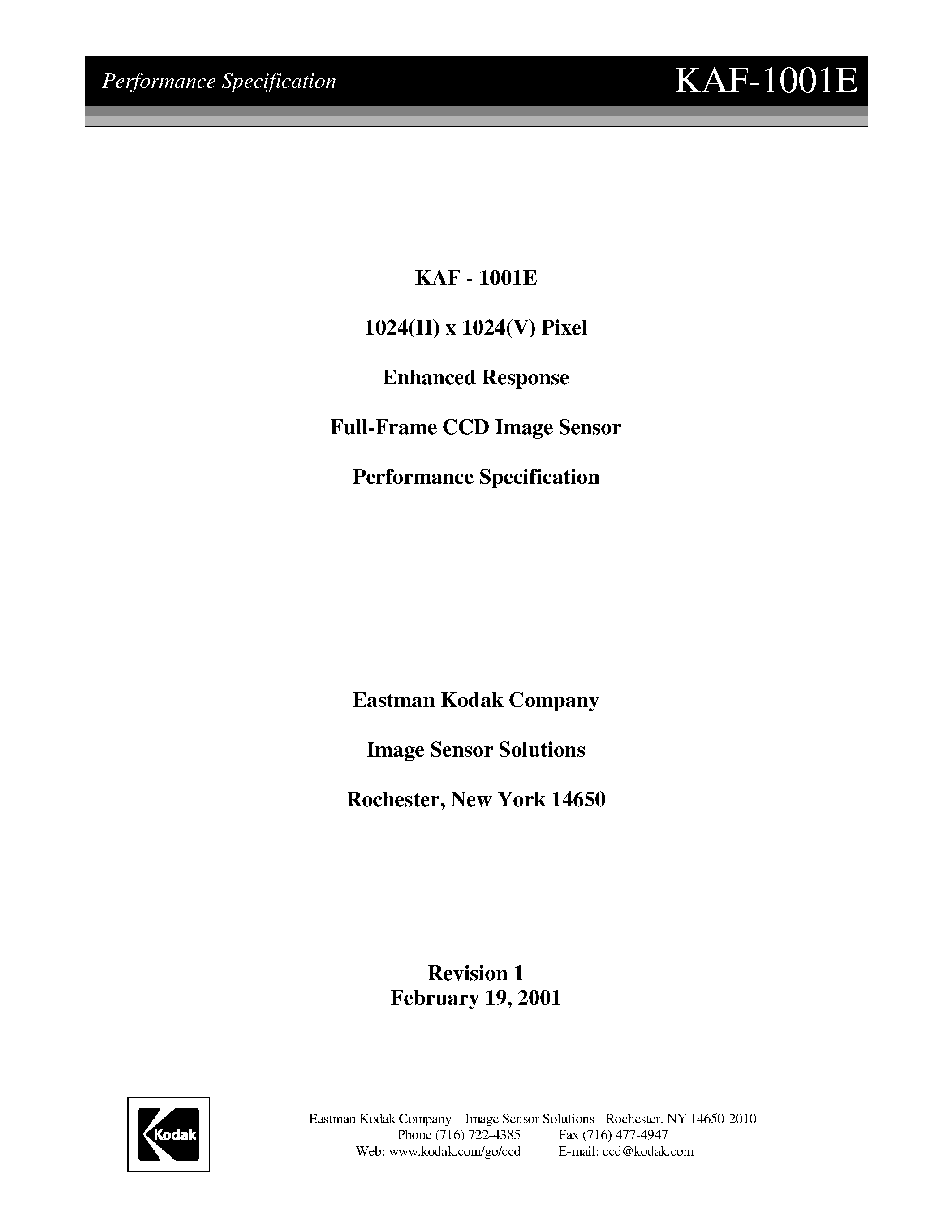 Datasheet KAF-1001E page 1 Datasheet KAF-1001E - 1024(H) x 1024(V) Pixel Enhanced Response Full-Frame CCD Image Sensor Performance Specification page 1