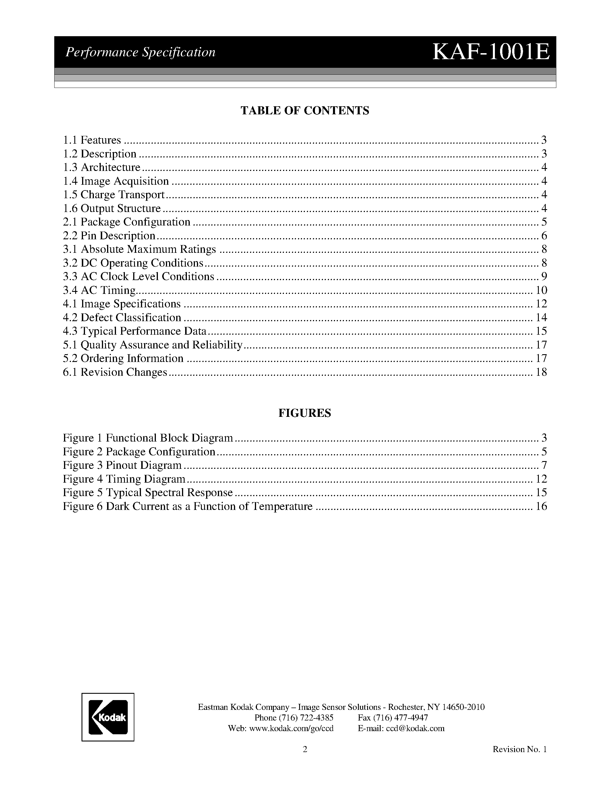 Datasheet KAF-1001E page 2 Datasheet KAF-1001E - 1024(H) x 1024(V) Pixel Enhanced Response Full-Frame CCD Image Sensor Performance Specification page 2