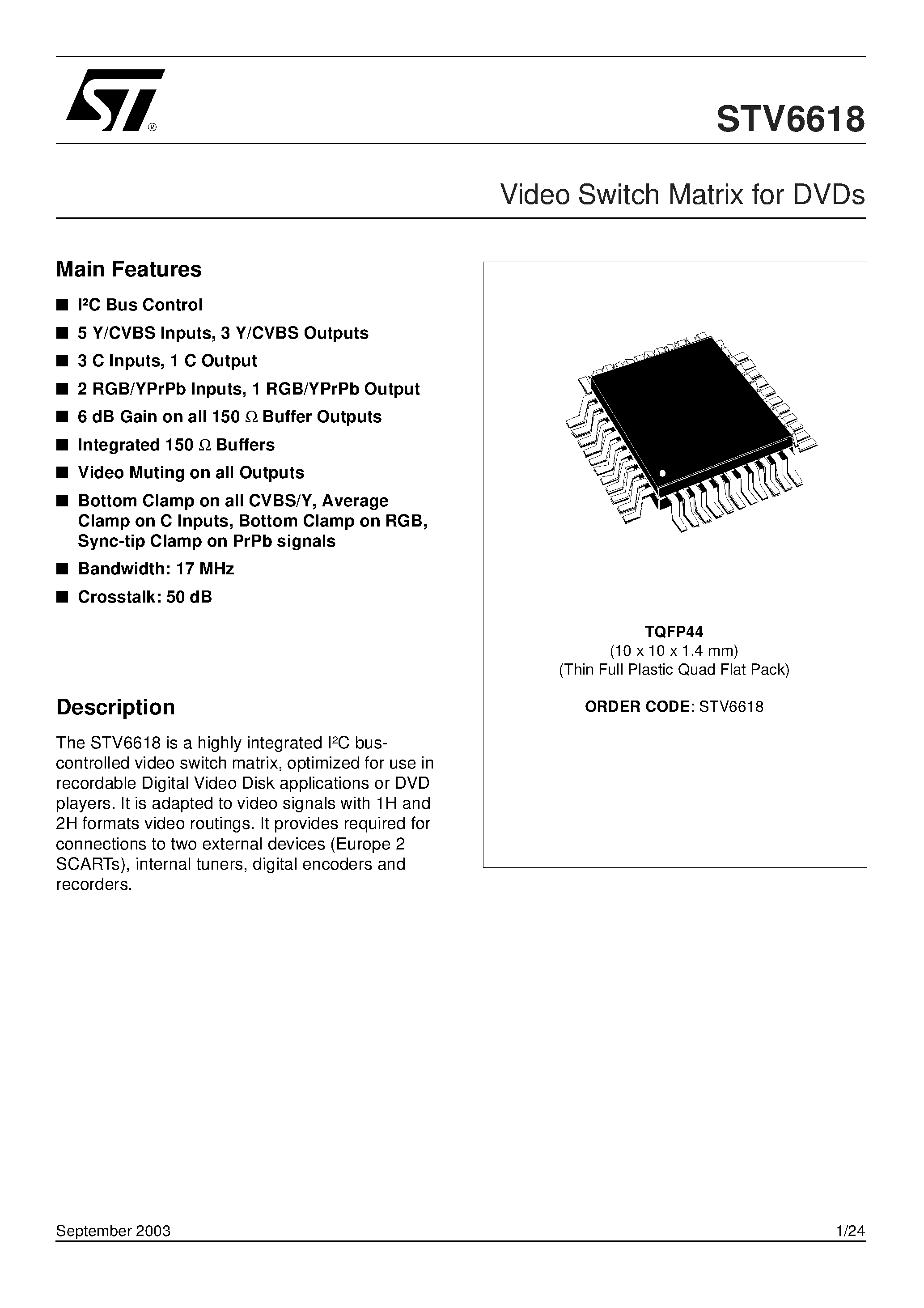 Datasheet STV6618 page 1 Datasheet STV6618 - Video Switch Matrix for DVDs page 1