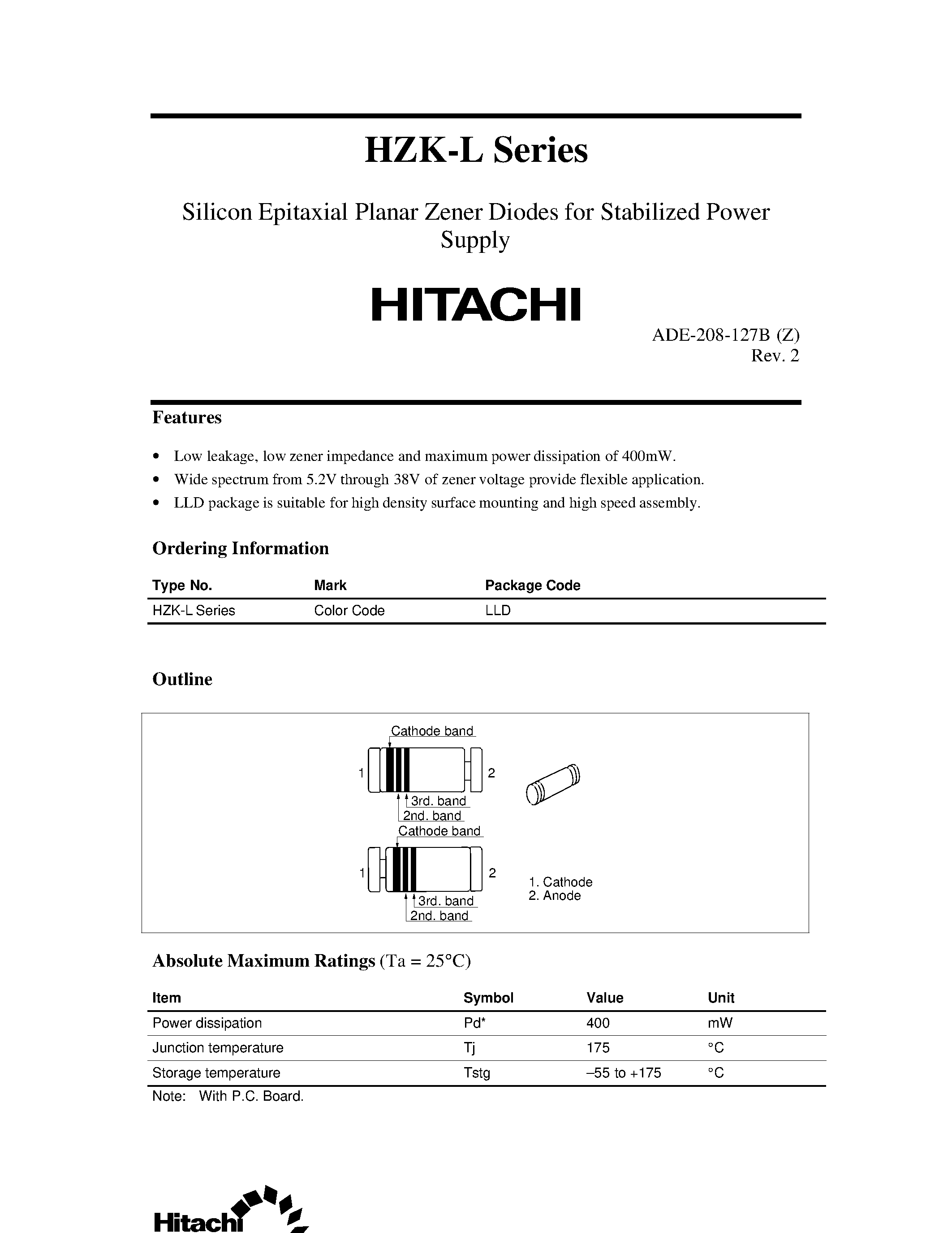 Datasheet HZK-L page 1 Datasheet HZK-L - Silicon Epitaxial Planar Zener Diodes for Stabilized Power Supply page 1