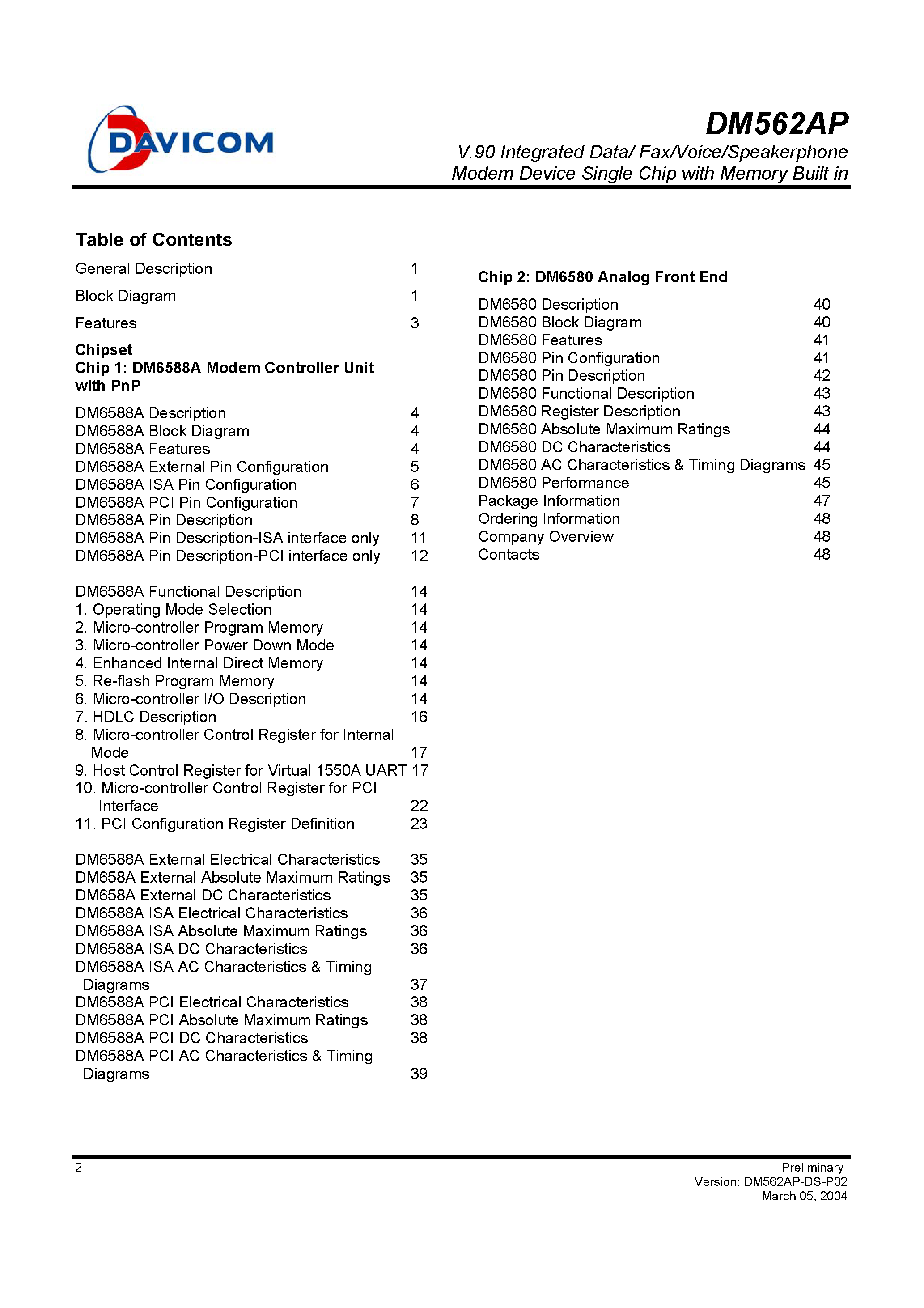 Datasheet DM562AP page 2 Datasheet DM562AP - V.90 Integrated Data/ Fax/Voice/Speakerphone Modem Device Single Chip with Memory Built in page 2