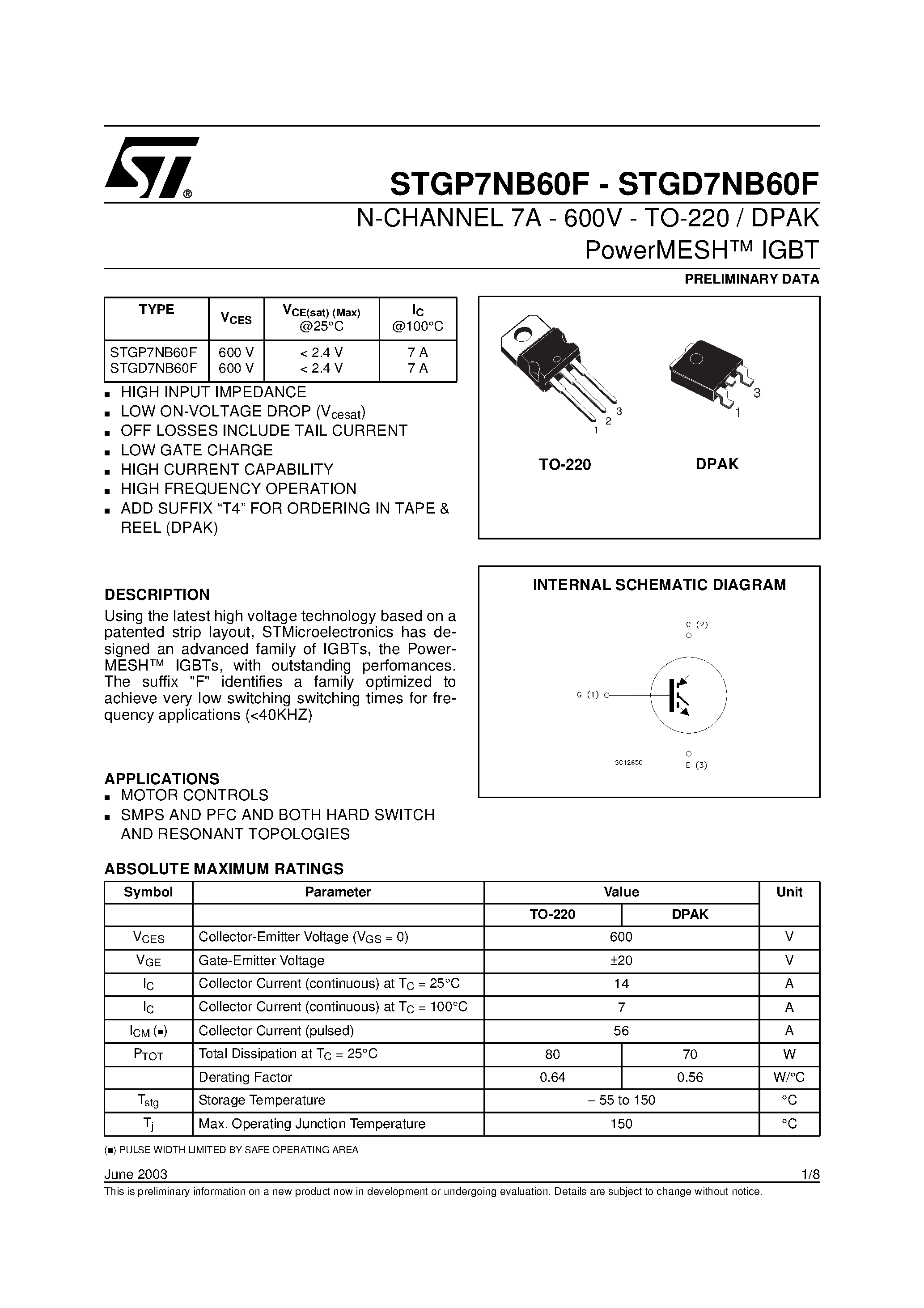 Datasheet STGD7NB60F page 1 Datasheet STGD7NB60F - (STGP7NB60F / STGD7NB60F) N-CHANNEL 7A - 600V - T0-220 / DPAK PowerMESH IGBT page 1