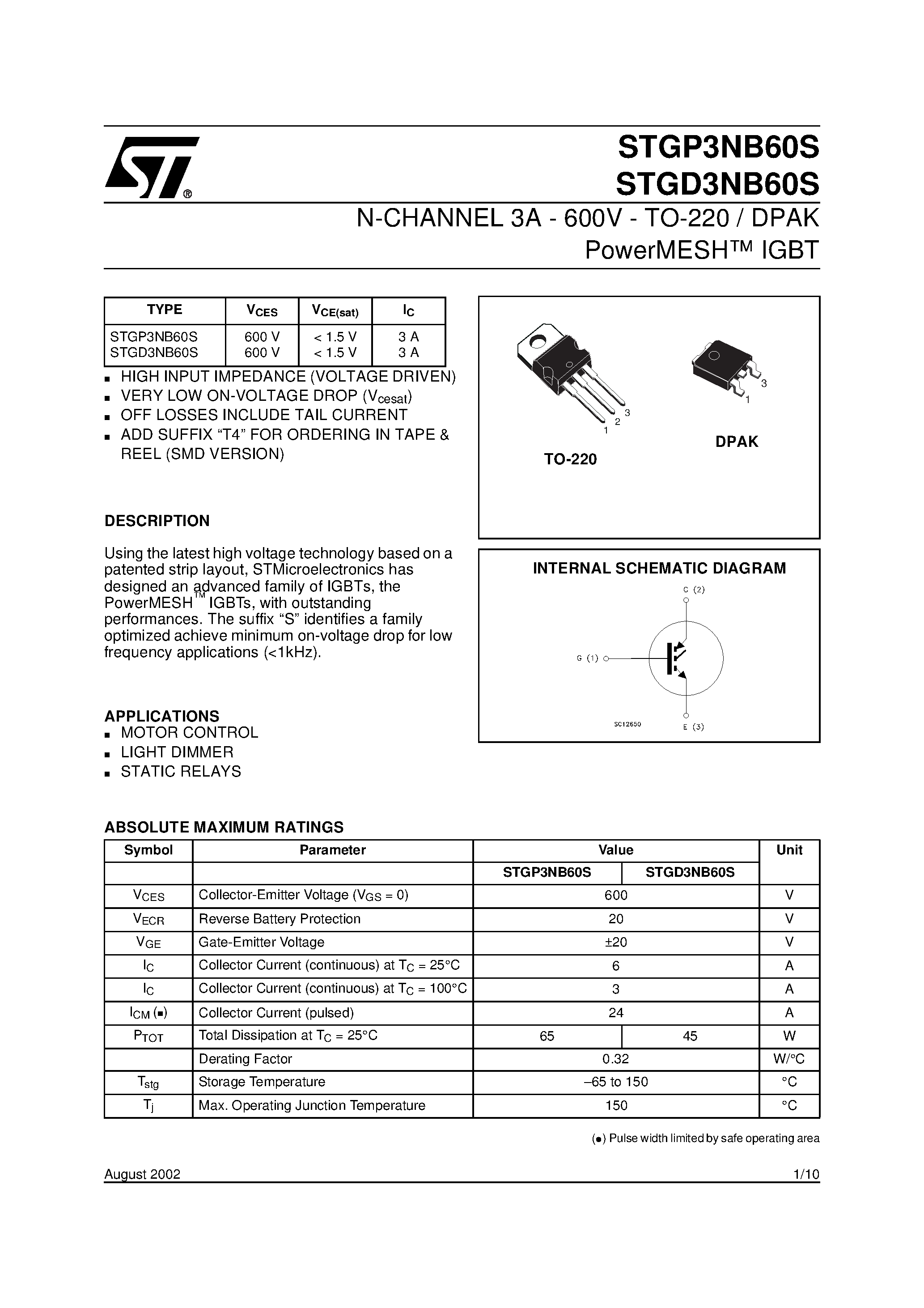 Datasheet STGD3NB60S page 1 Datasheet STGD3NB60S - (STGP3NB60S / STGD3NB60S) N-CHANNEL 3A - 600V - TO-220 / DPAK PowerMESH IGBT page 1