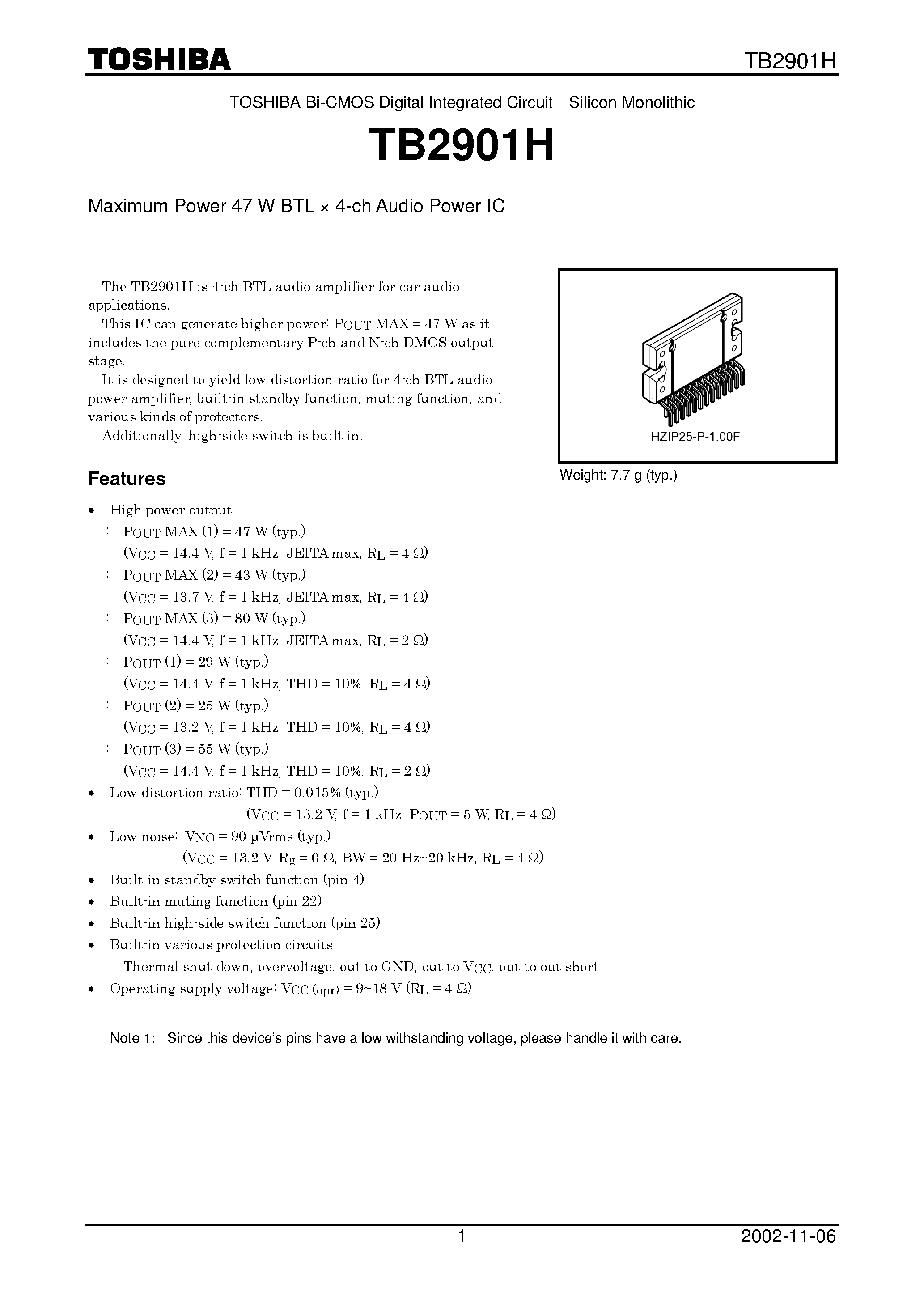 Datasheet TB2901H page 1 Datasheet TB2901H - Maximum Power 47 W BTL x 4-ch Audio Power IC page 1