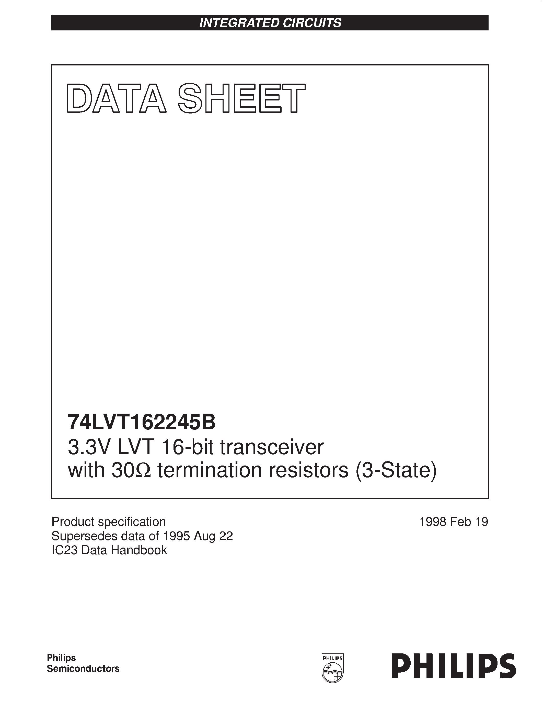 Даташит 74LVT162245B - 3.3V LVT 16-bit transceiver with 30ohm termination resistors 3-State страница 1