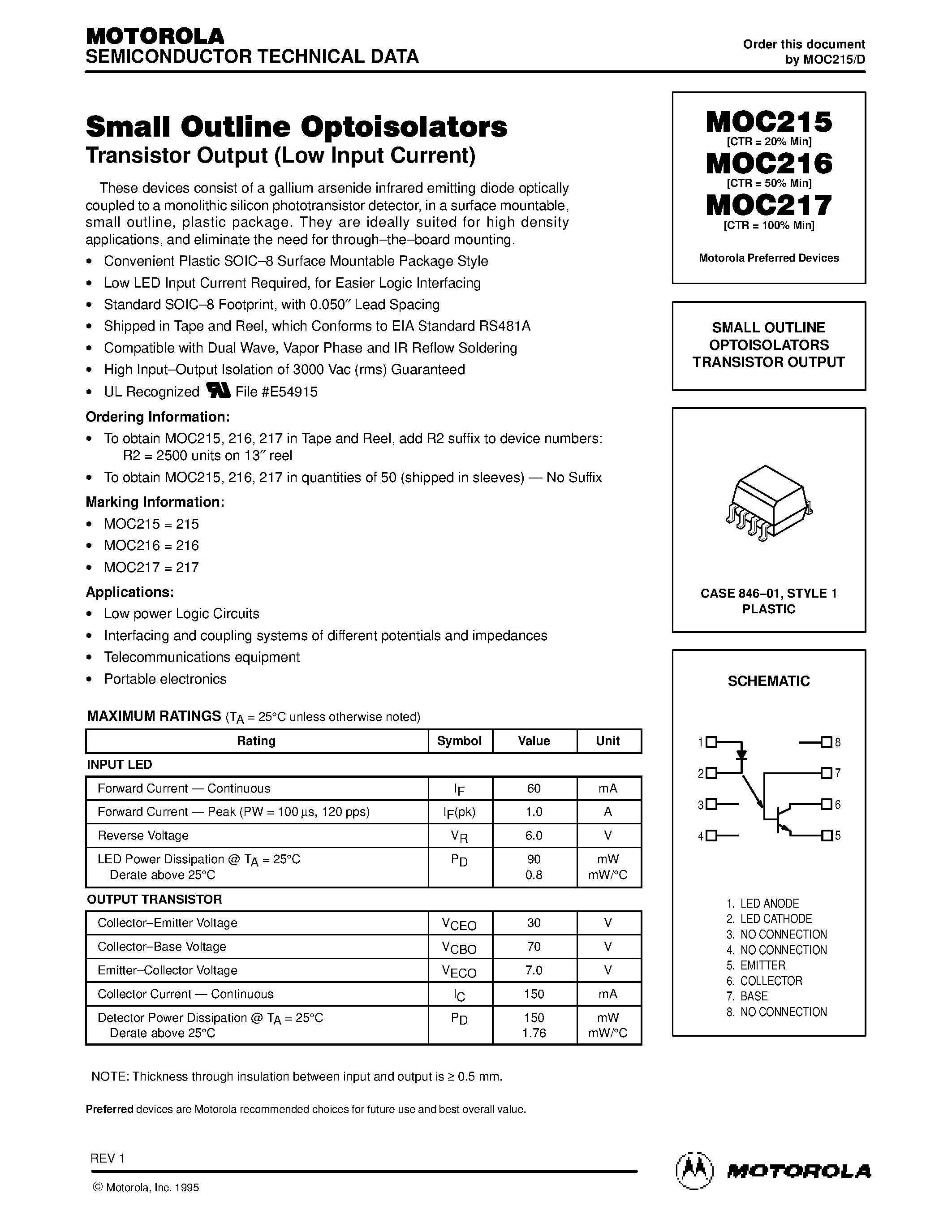 Datasheet MOC215 page 1 Datasheet MOC215 - (MOC215 - MOC217) SMALL OUTLINE OPTOISOLATORS TRANSISTOR OUTPUT page 1