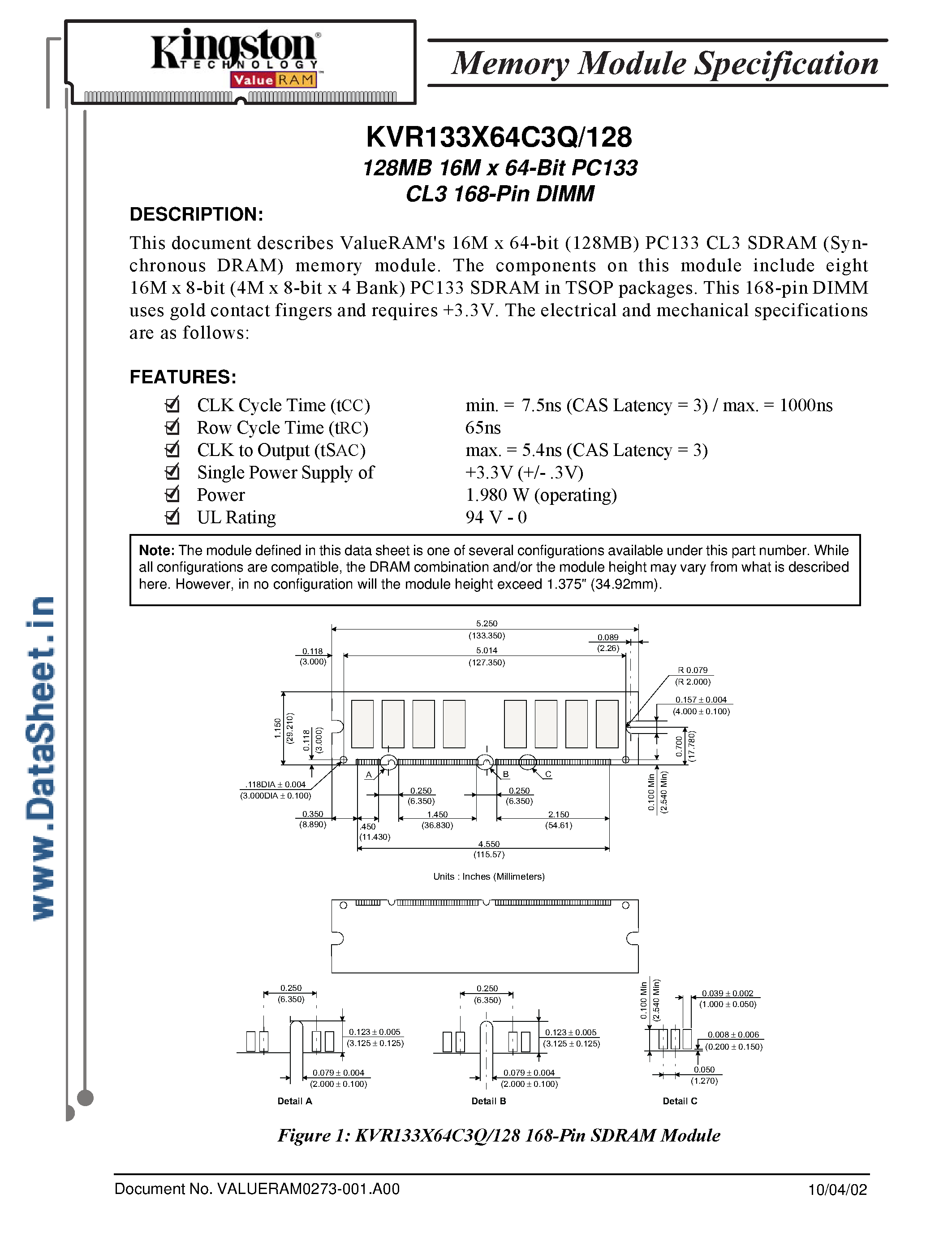 Даташит на микросхему KVR133X64C3Q/128 страница 1 Даташит KVR133X64C3Q/128 - 128MB 16M x 64-Bit PC133 CL3 168-Pin DIMM страница 1