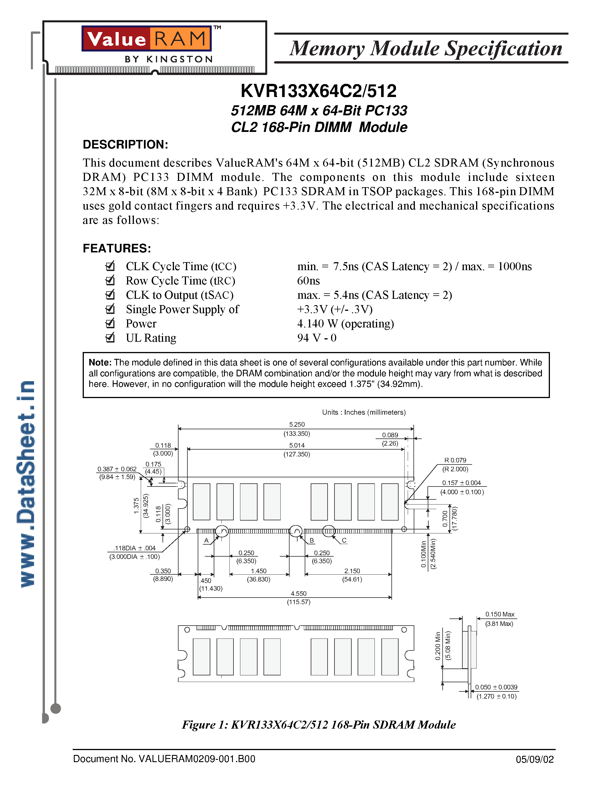 Даташит на микросхему KVR133X64C2/512 страница 1 Даташит KVR133X64C2/512 - 512MB 64M x 64-Bit PC133 CL2 168-Pin DIMM Module страница 1