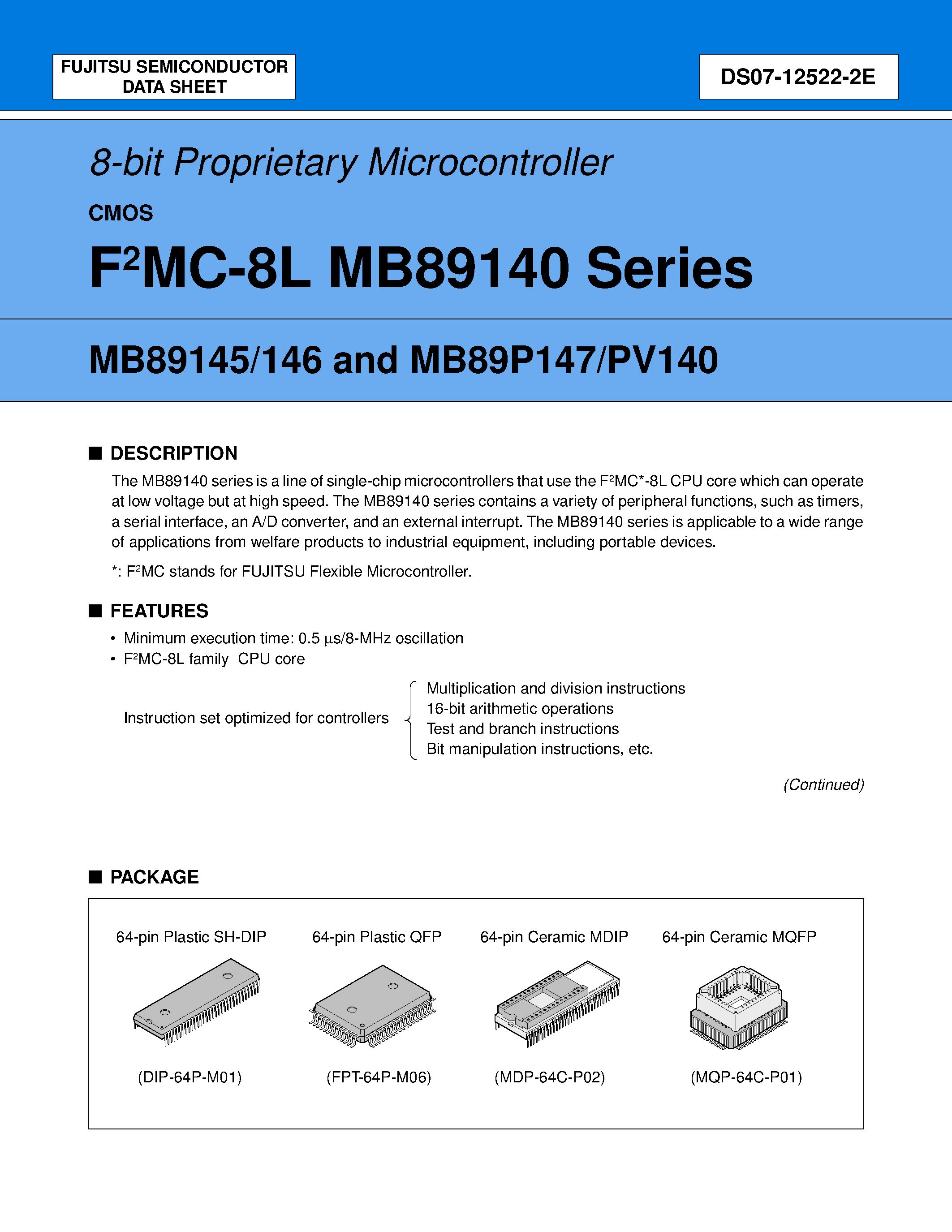 Datasheet MB89140 page 1 Datasheet MB89140 - (MB89145 / MB89146) 8-bit Proprietary Microcontroller page 1