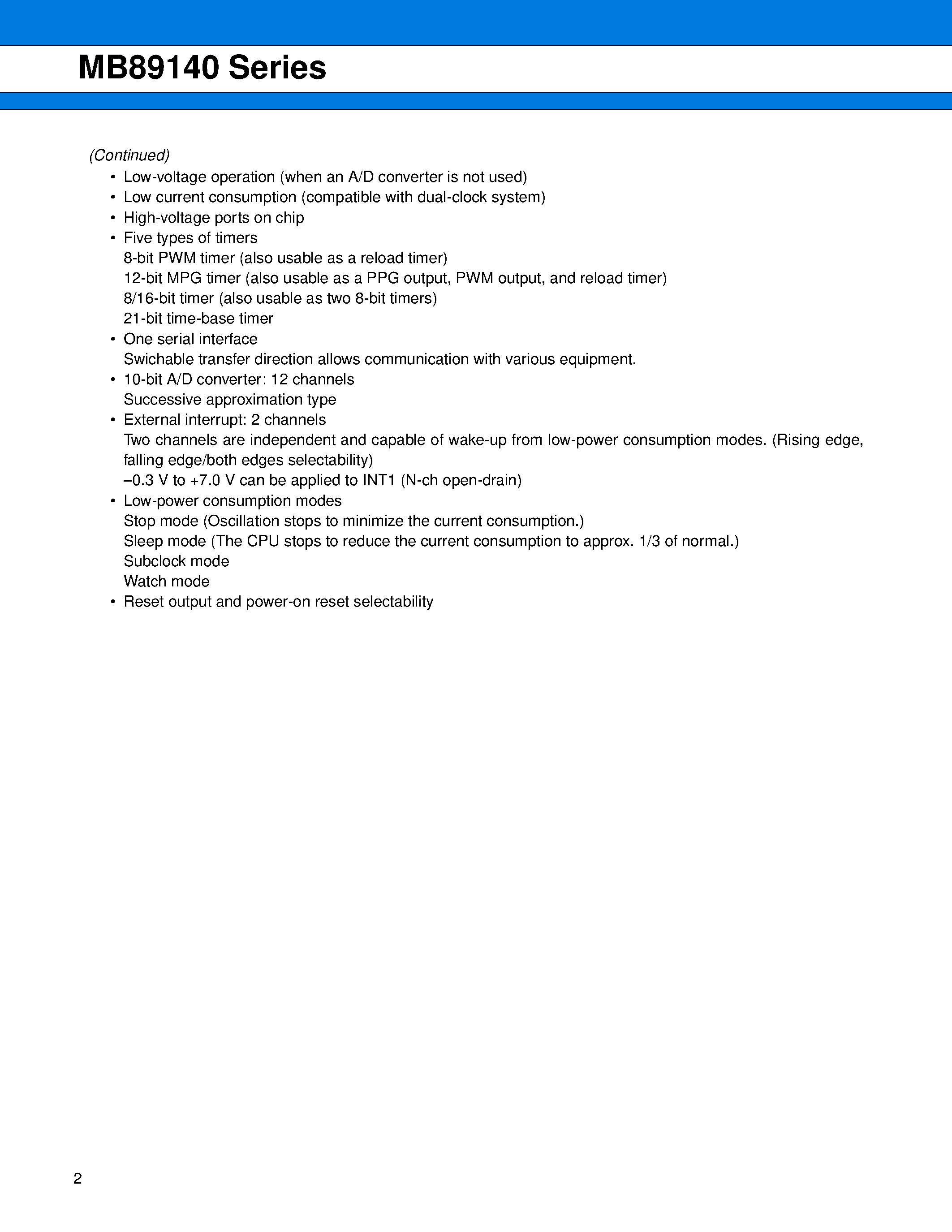 Datasheet MB89140 page 2 Datasheet MB89140 - (MB89145 / MB89146) 8-bit Proprietary Microcontroller page 2