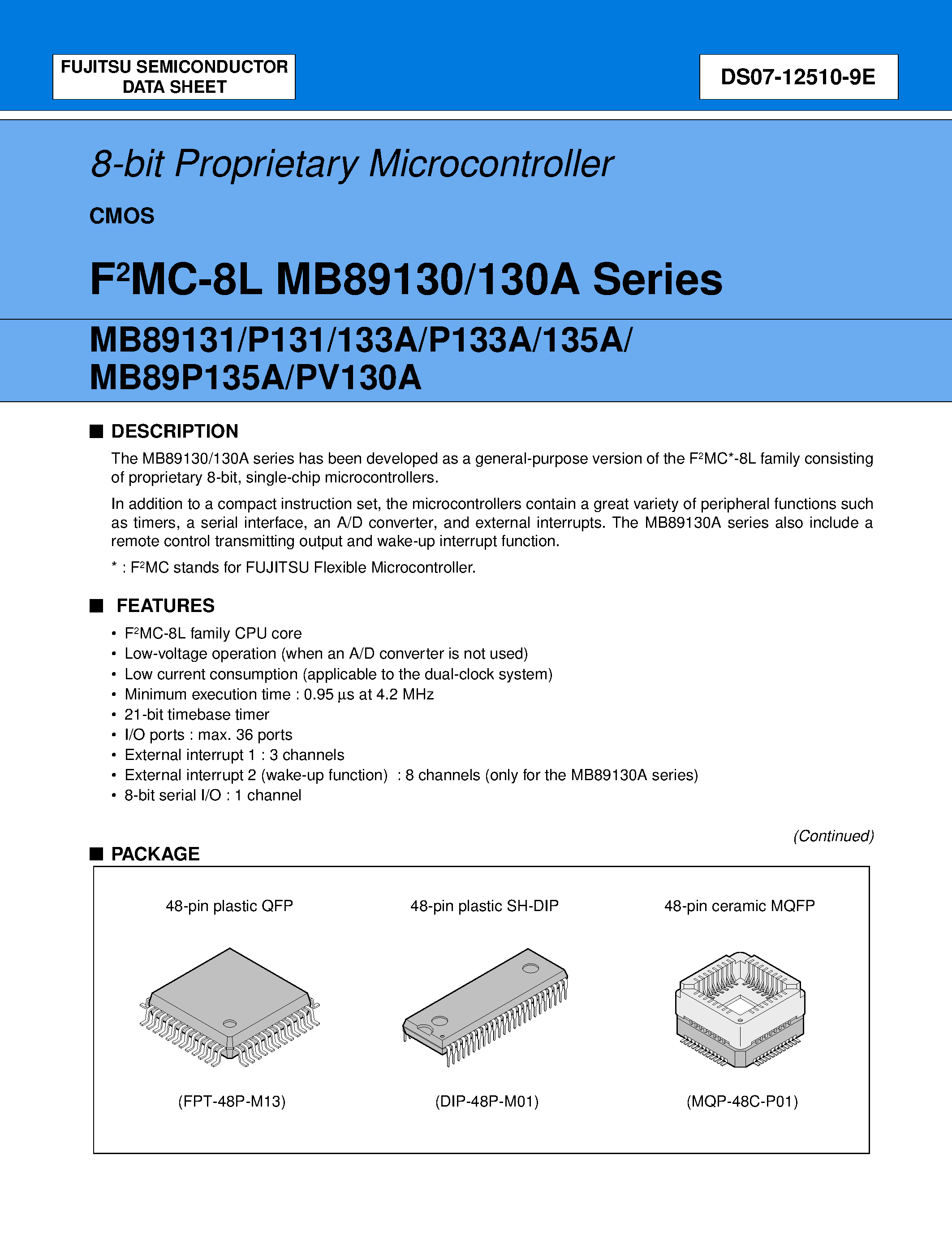 Datasheet MB89130 page 1 Datasheet MB89130 - (MB89130 - MB89135) 8-bit Proprietary Microcontroller page 1