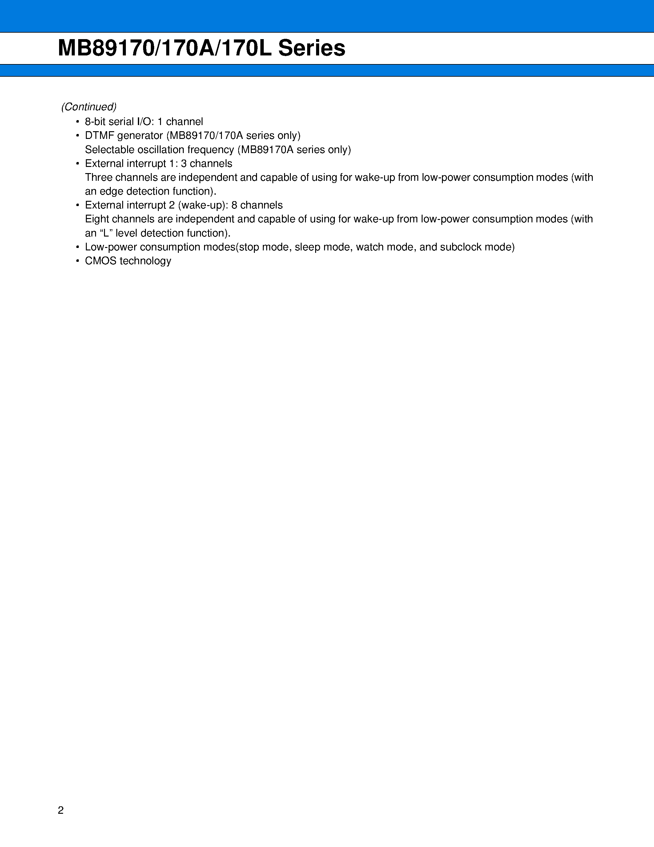 Datasheet MB89170 page 2 Datasheet MB89170 - (MB89170 - MB89175) 8-bit Proprietary Microcontroller page 2