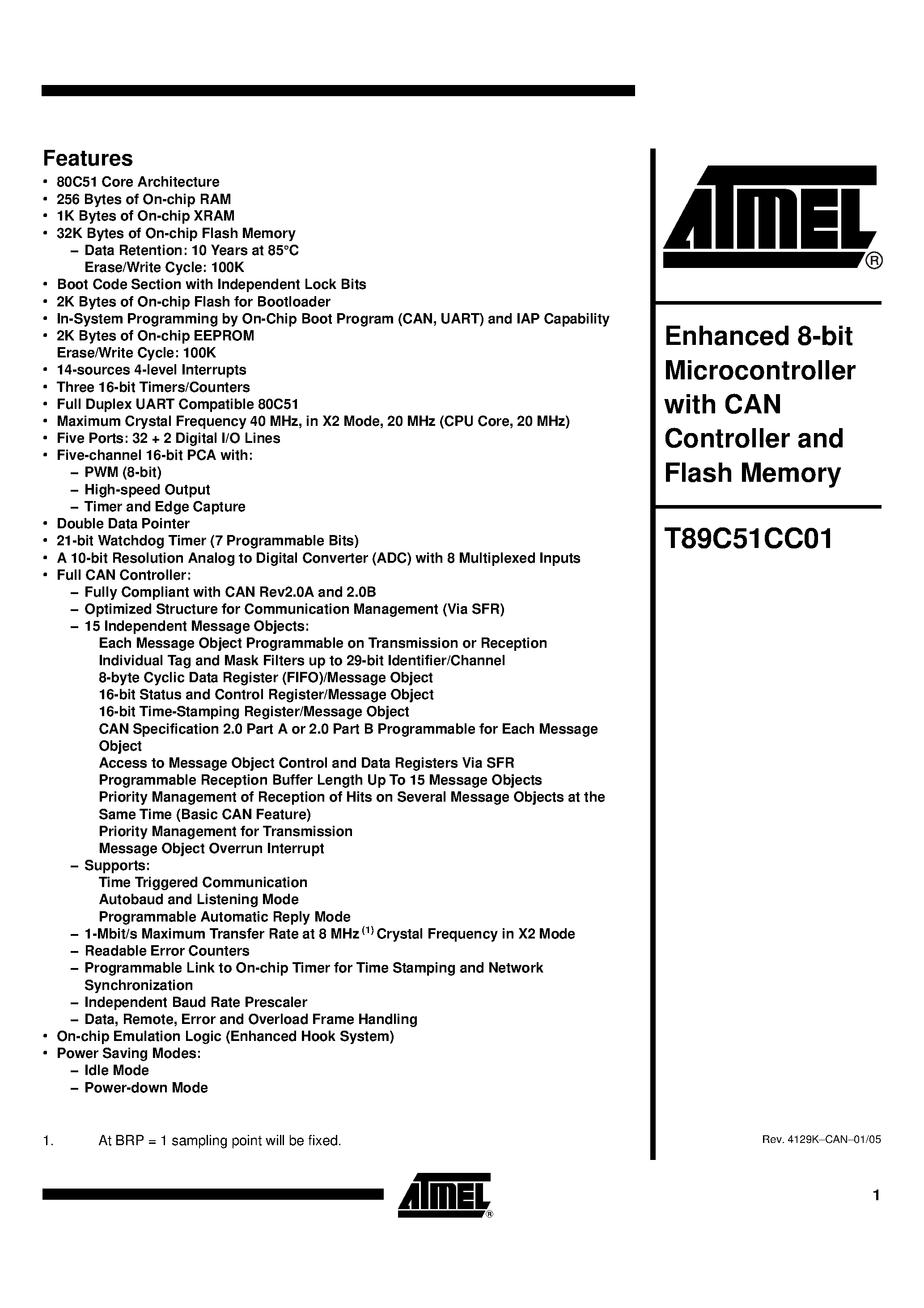 Datasheet T89C51CC01 page 1 Datasheet T89C51CC01 - Enhanced 8-Bit Microcontroller page 1