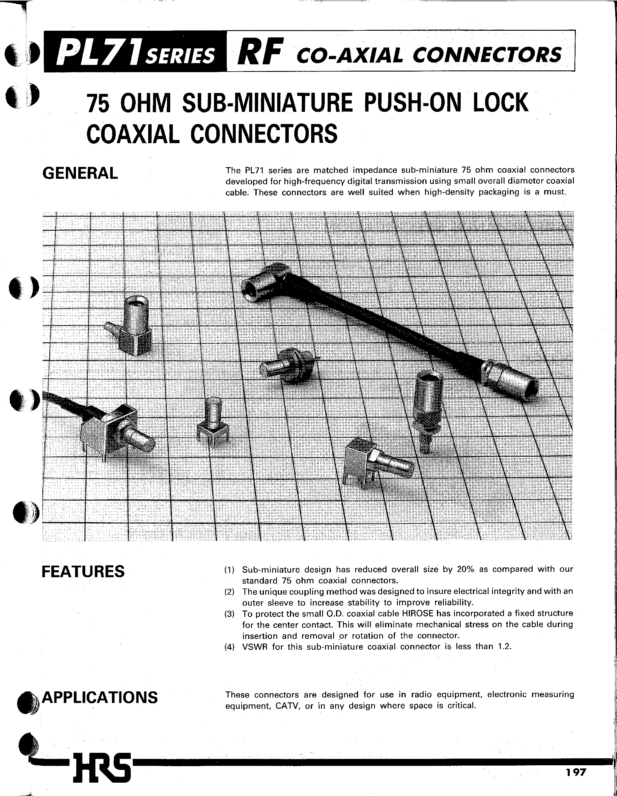 Даташит на микросхему PL71-xxx страница 1 Даташит PL71-xxx - RFCO-AXIAL CONNECTORS(75 OHM SUB-MINIATURE PUSH-ON LOCK COAXIAL CONNECTORS) страница 1