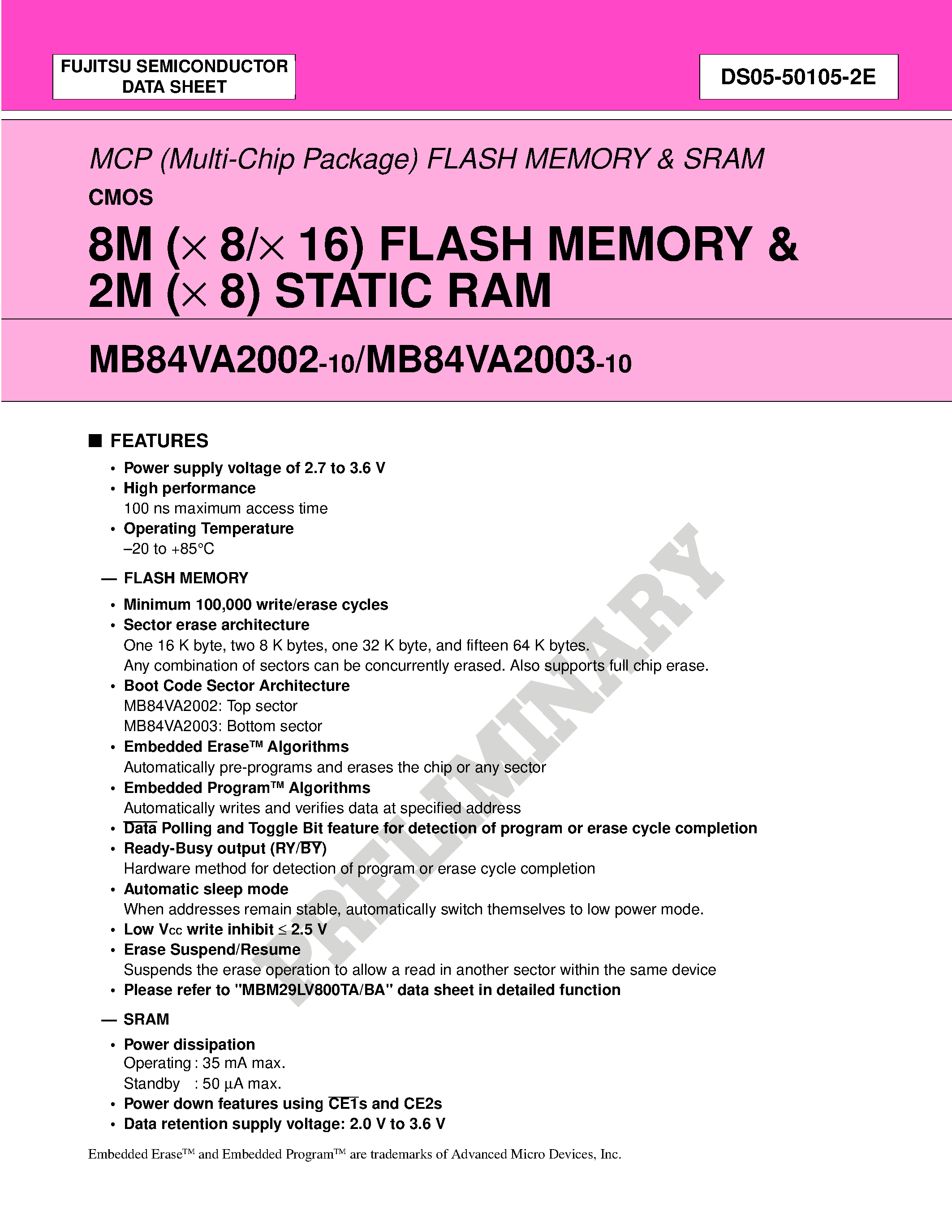 Datasheet MB84VA2002 page 1 Datasheet MB84VA2002 - (MB84VA2002 / MB84VA2003) 8M (x 8/x 16) FLASH MEMORY & 2M (x 8) STATIC RAM page 1