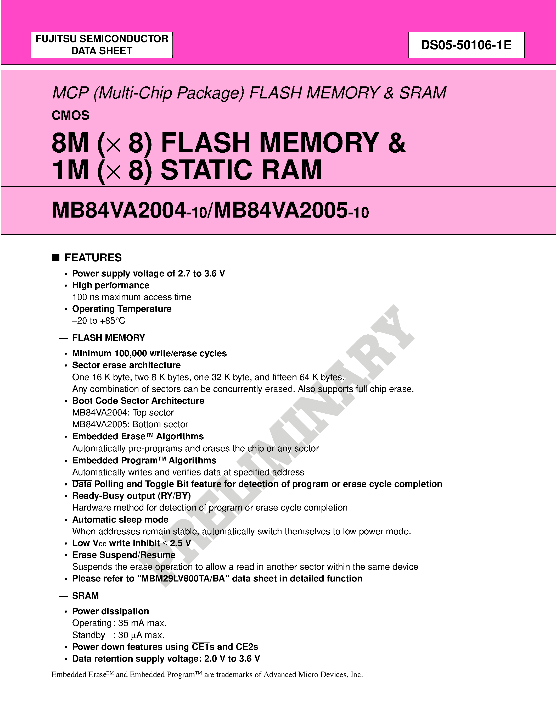 Datasheet MB84VA2004 page 1 Datasheet MB84VA2004 - (MB84VA2004 / MB84VA2005) 8M (x 8) FLASH MEMORY & 1M (x 8) STATIC RAM page 1