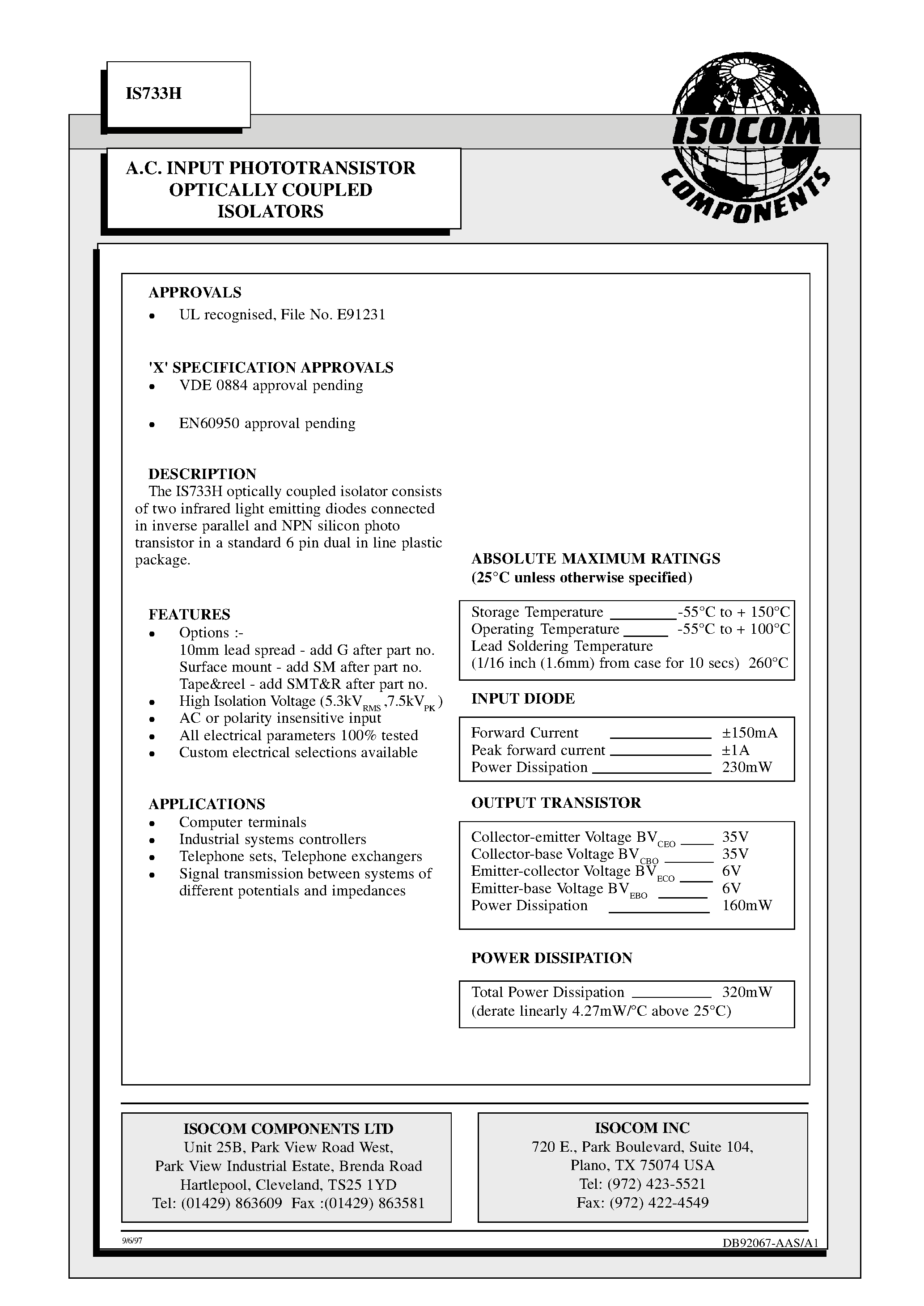 Datasheet IS733H page 1 Datasheet IS733H - A.C. INPUT PHOTOTRANSISTOR OPTICALLY COUPLED ISOLATORS page 1