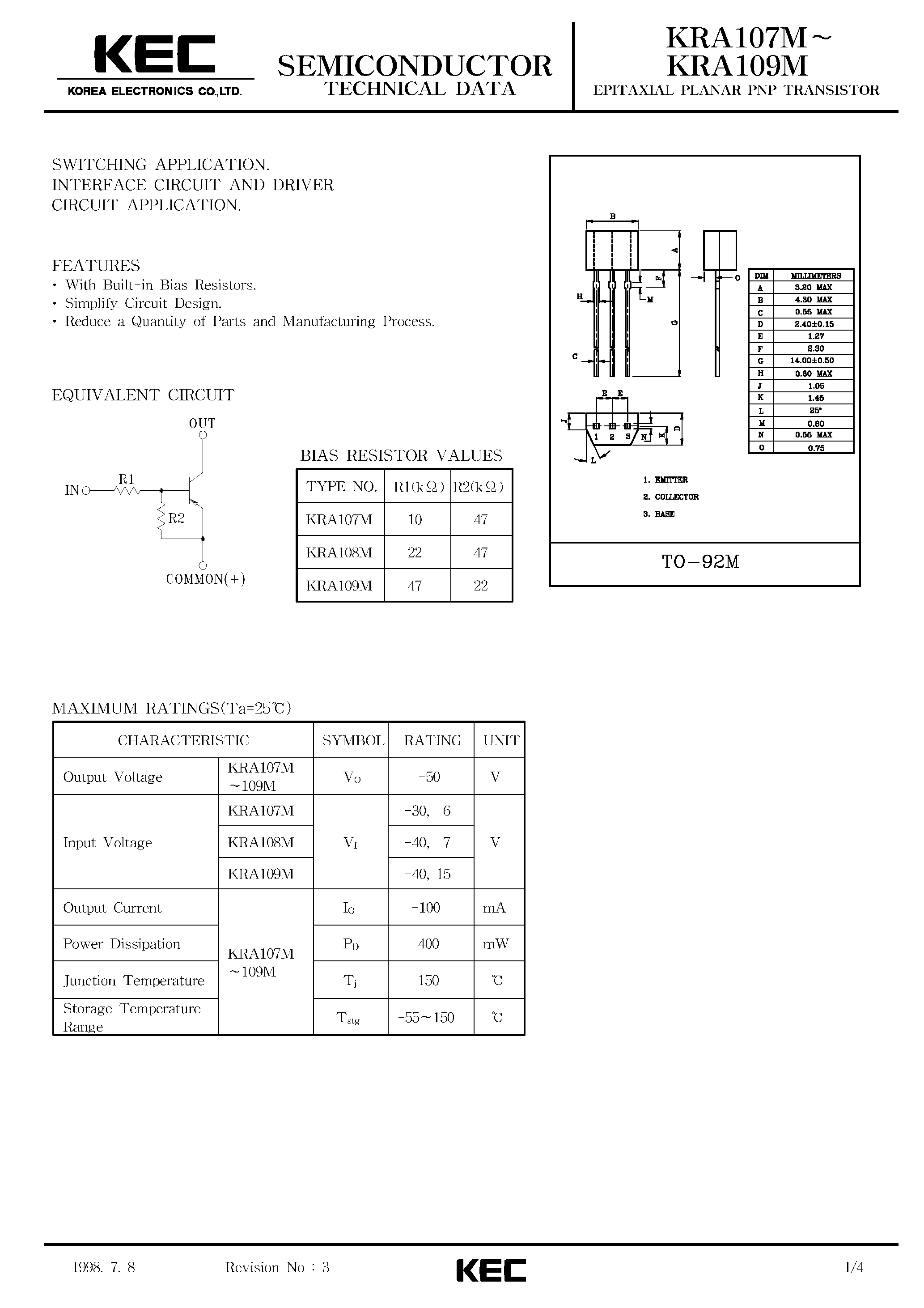 Datasheet KRA107M page 1 Datasheet KRA107M - (KRA107M - KRA109M) EPITAXIAL PLANAR PNP TRANSISTOR page 1