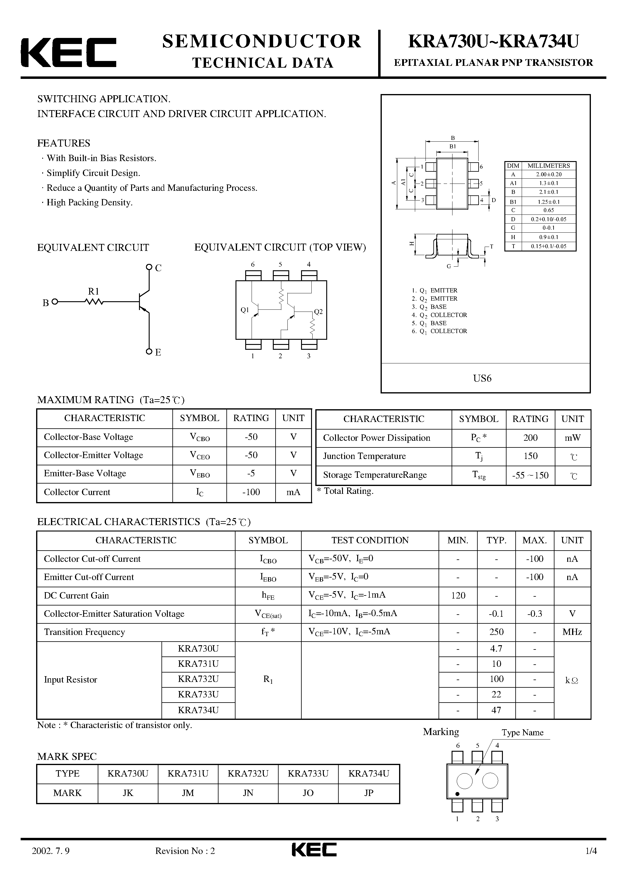 Datasheet KRA730U page 1 Datasheet KRA730U - (KRA730U - KRA734U) EPITAXIAL PLANAR PNP TRANSISTOR page 1