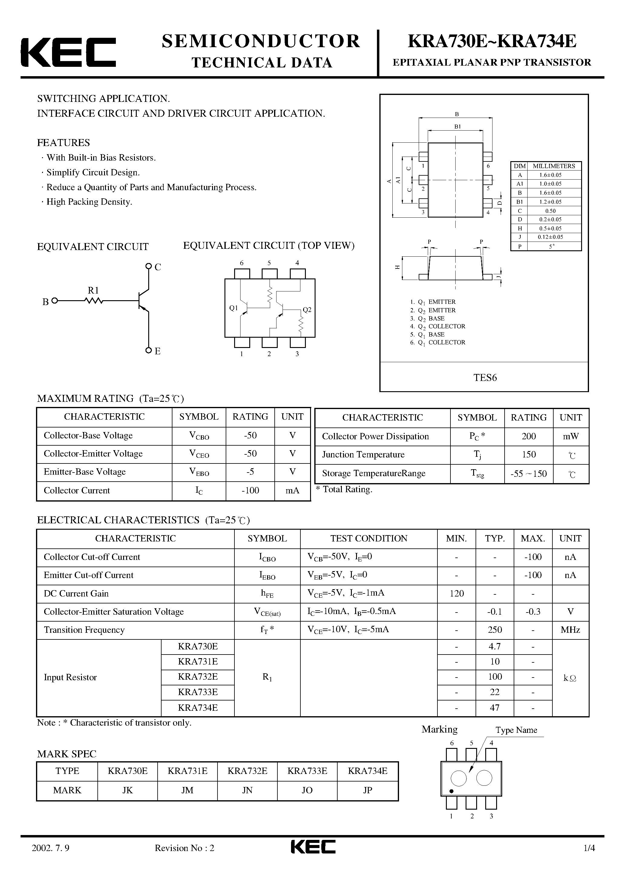 Datasheet KRA730E page 1 Datasheet KRA730E - (KRA730E - KRA734E) EPITAXIAL PLANAR PNP TRANSISTOR page 1
