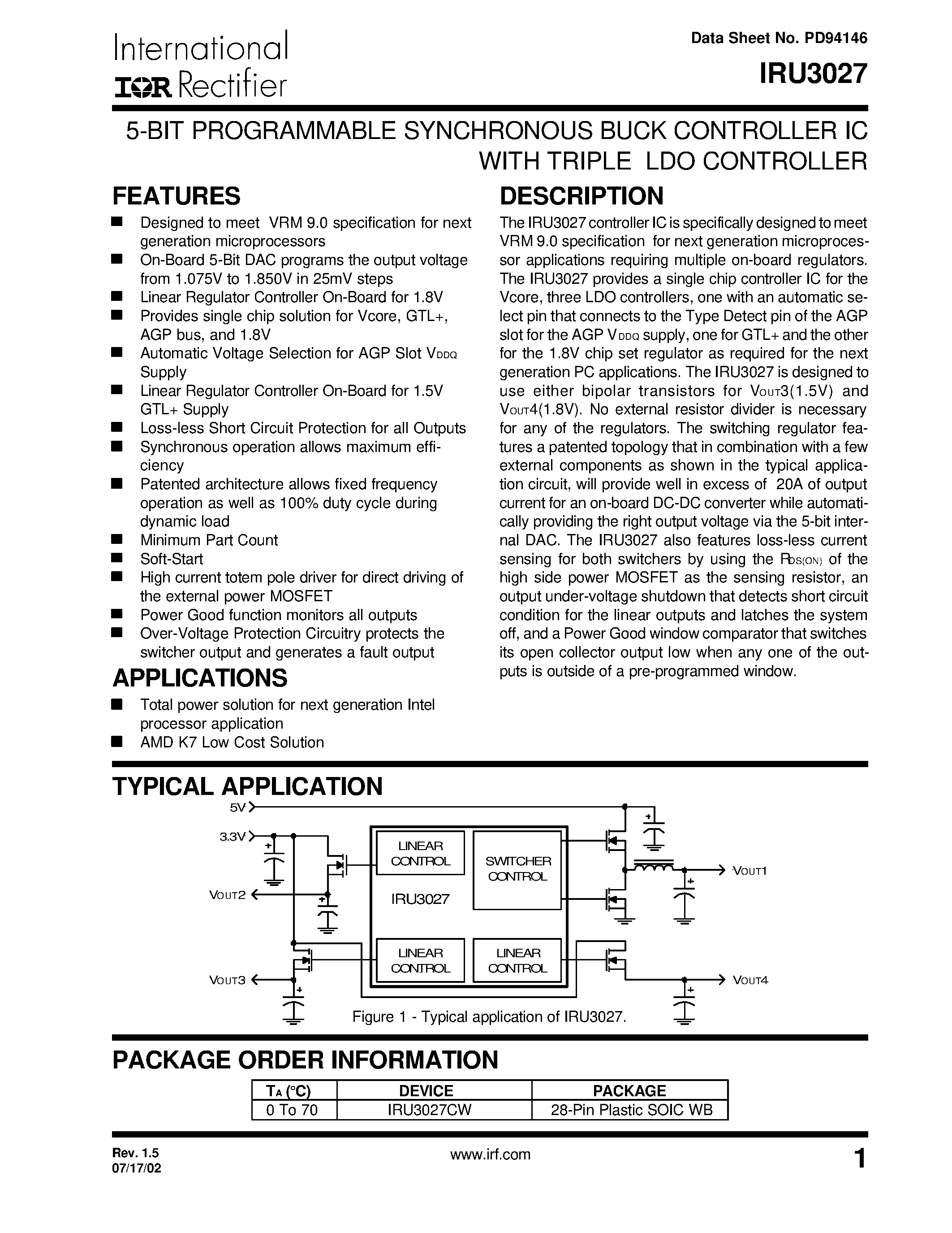 Даташит на микросхему IRU3027 страница 1 Даташит IRU3027 - 5-BIT PROGRAMMABLE SYNCHRONOUS BUCK CONTROLLER IC WITH TRIPLE LDO CONTROLLER страница 1