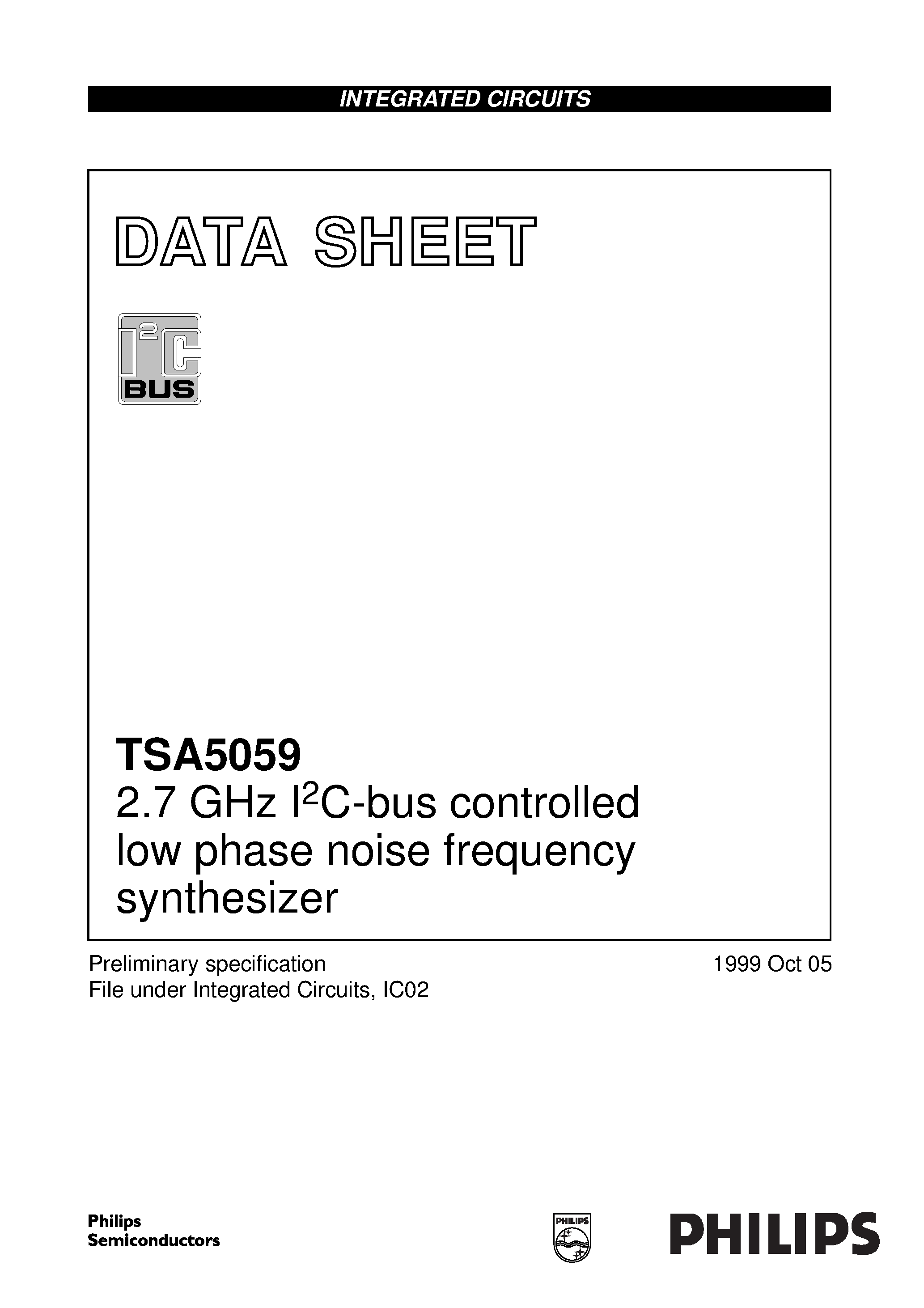 Datasheet TSA5059 page 1 Datasheet TSA5059 - 2.7 GHz I2C-bus controlled low phase noise frequency synthesizer page 1