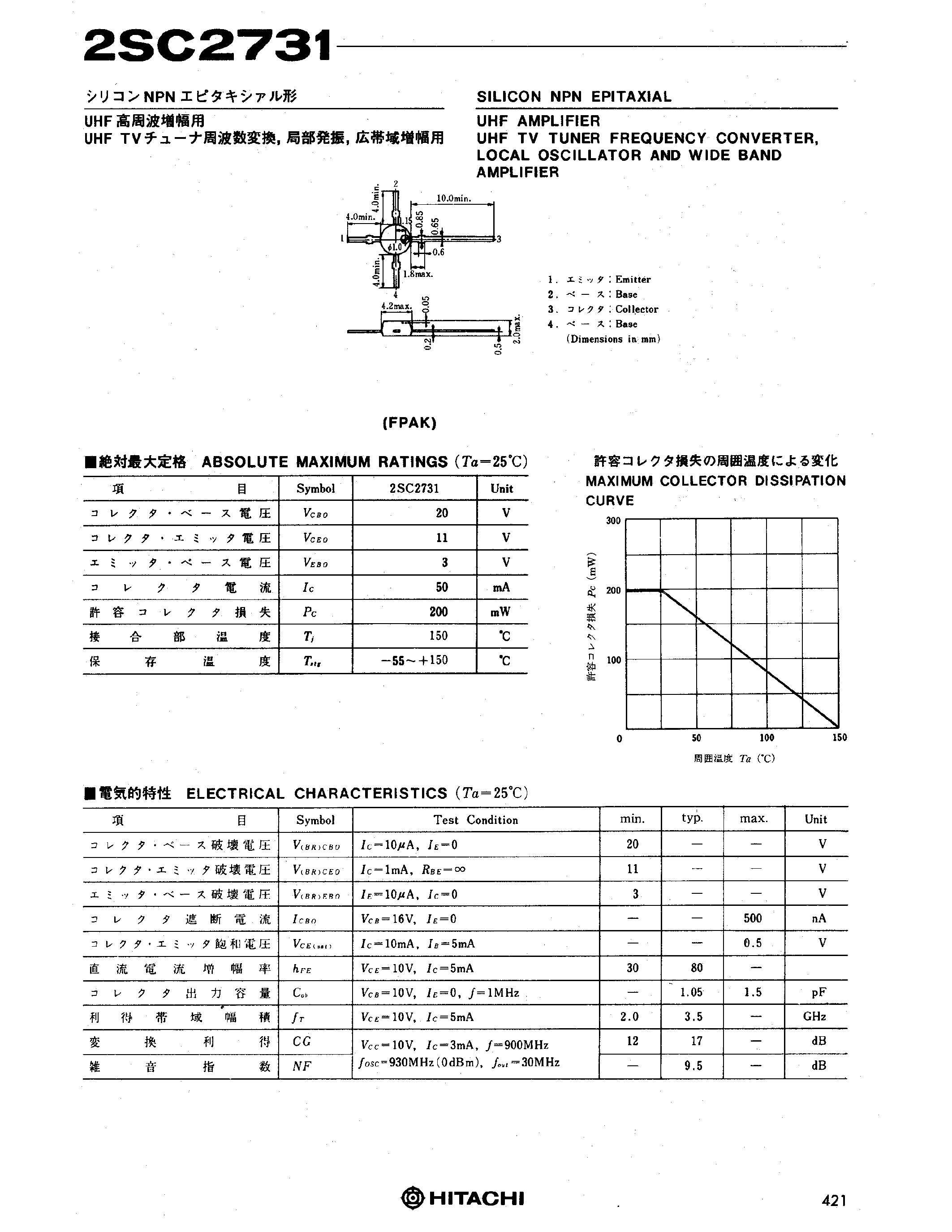 Datasheet 2SC2731 page 1 Datasheet 2SC2731 - UHF TV TUNER FREQUENCY CONVERTER LOCAL OSCILLATOR AND WIDE BAND AMPLIFIER page 1
