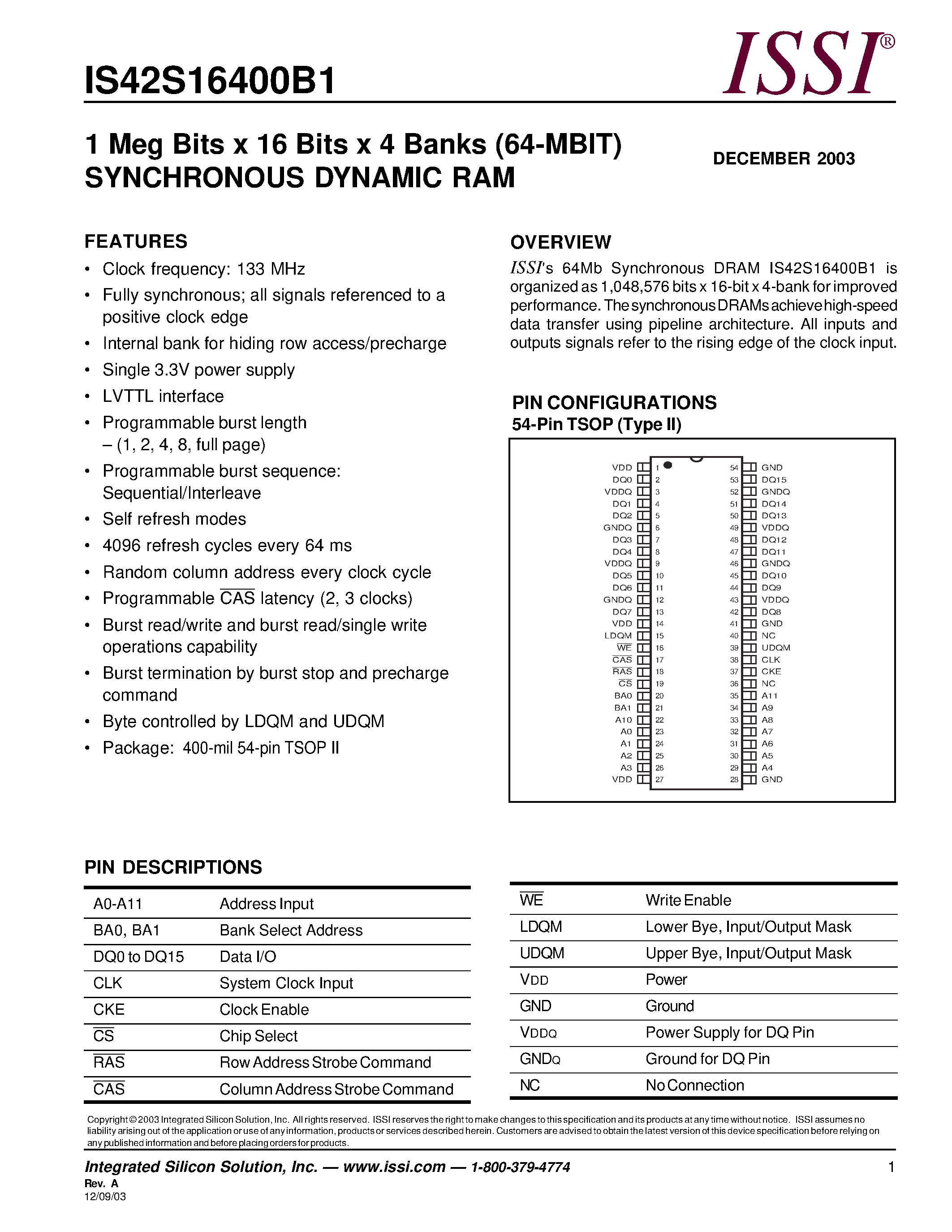 Datasheet IS42S16400B1 - 1 Meg Bits x 16 Bits x 4 Banks (64-MBIT) SYNCHRONOUS DYNAMIC RAM page 1