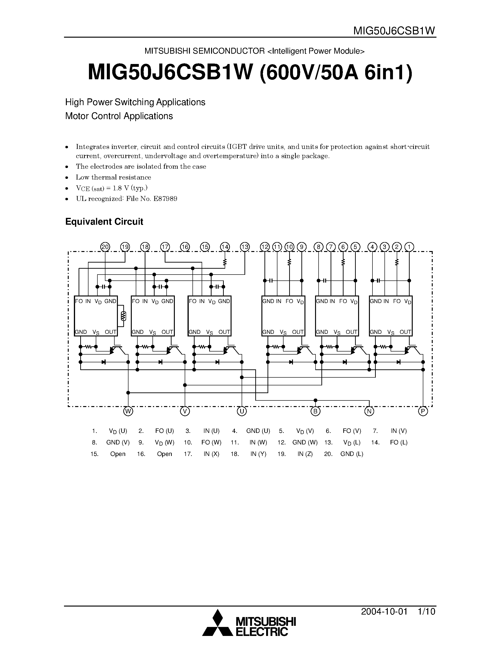 Datasheet MIG50J6CSB1W page 1 Datasheet MIG50J6CSB1W - High Power Switching Applications Motor Control Applications page 1