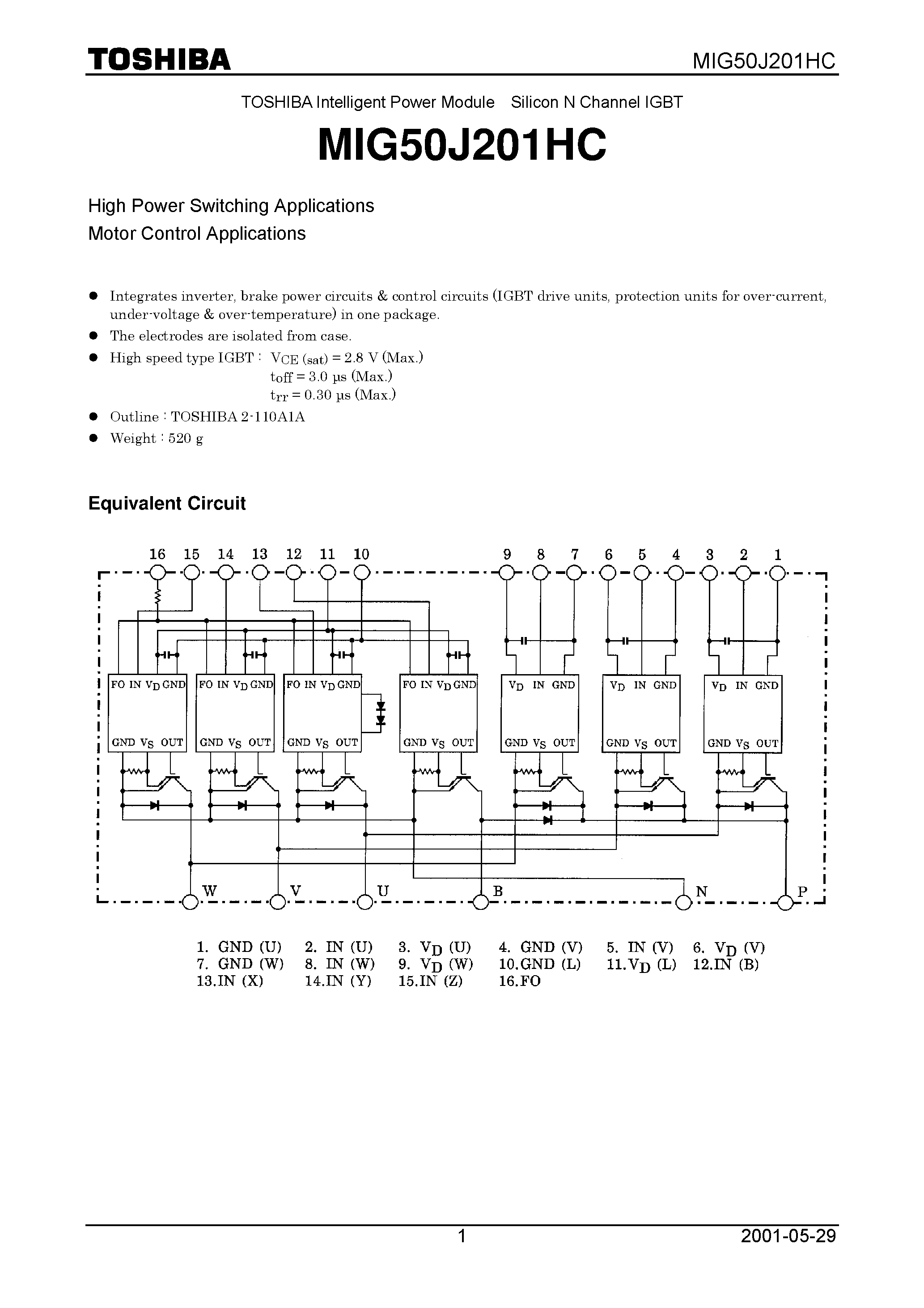 Datasheet MIG50J201HC page 1 Datasheet MIG50J201HC - High Power Switching Applications Motor Control Applications page 1