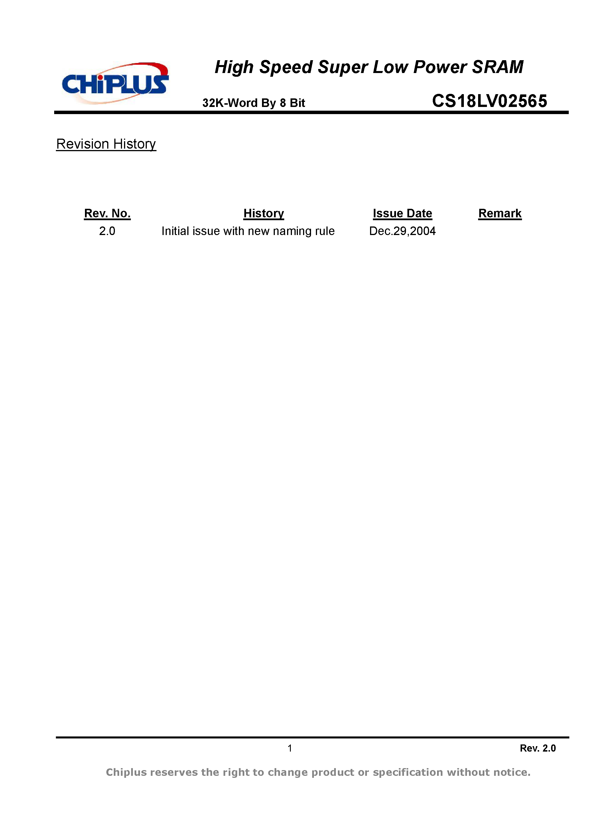 Даташит на микросхему CS18LV02565 страница 1 Даташит CS18LV02565 - HIGH SPEED SUPER LOW POWER SRAM страница 1