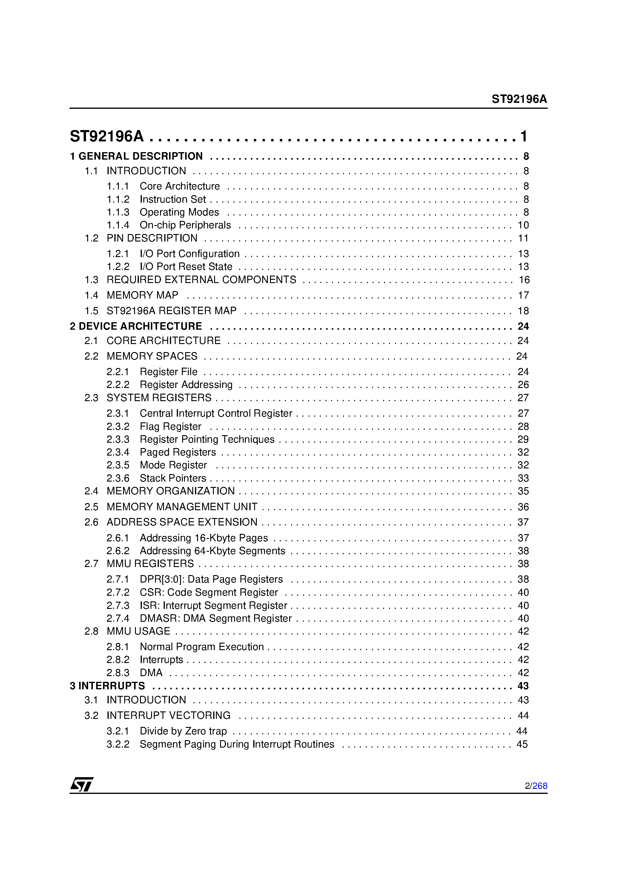 Даташит на микросхему ST92196A страница 2 Даташит ST92196A - 8/16-BIT MCU FOR TV APPLICATIONS WITH UP TO 96K ROM / ON-SCREEN-DISPLAY AND 1 OR 2 DATA SLICERS страница 2