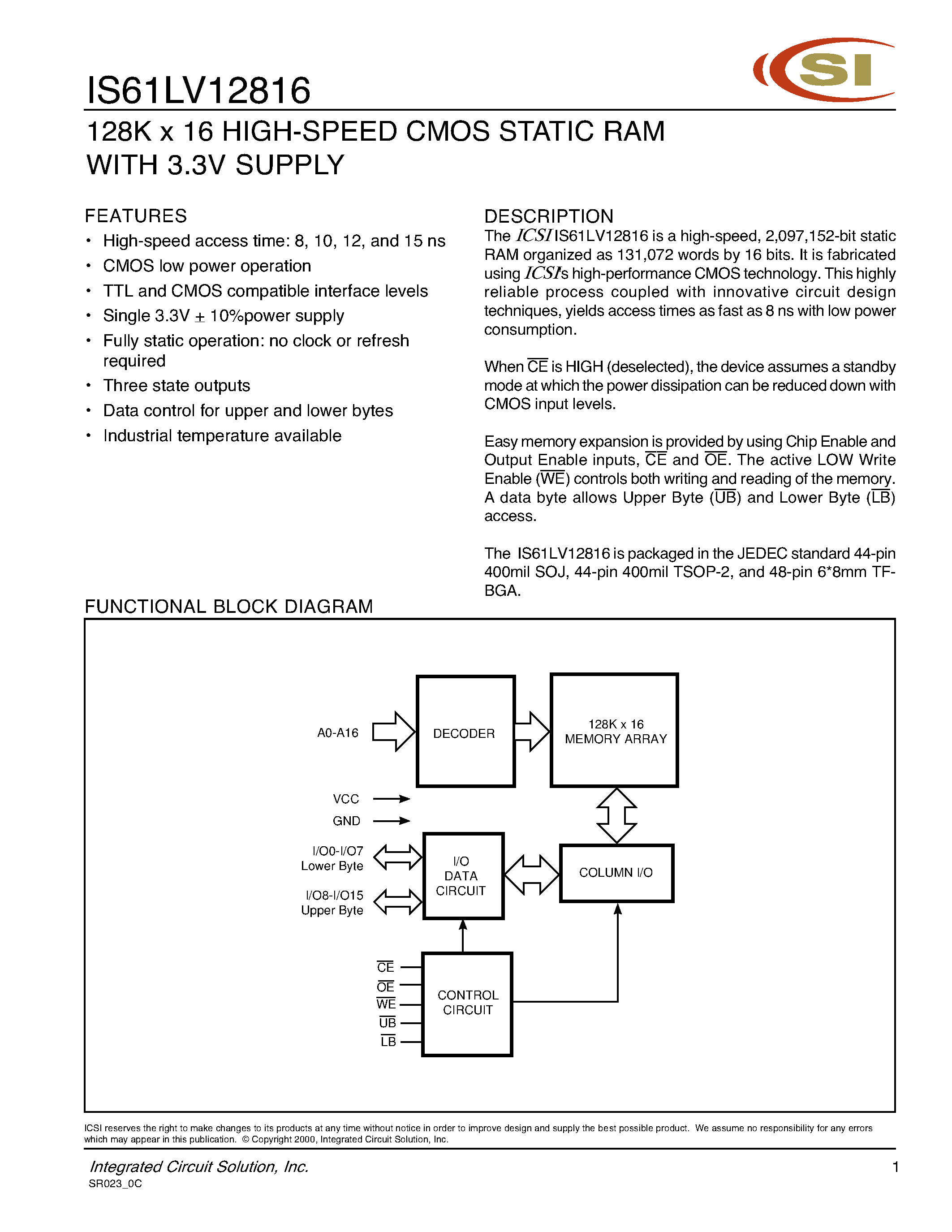 Даташит IS61LV12816 - 128K x 16 HIGH-SPEED CMOS STATIC RAM страница 1