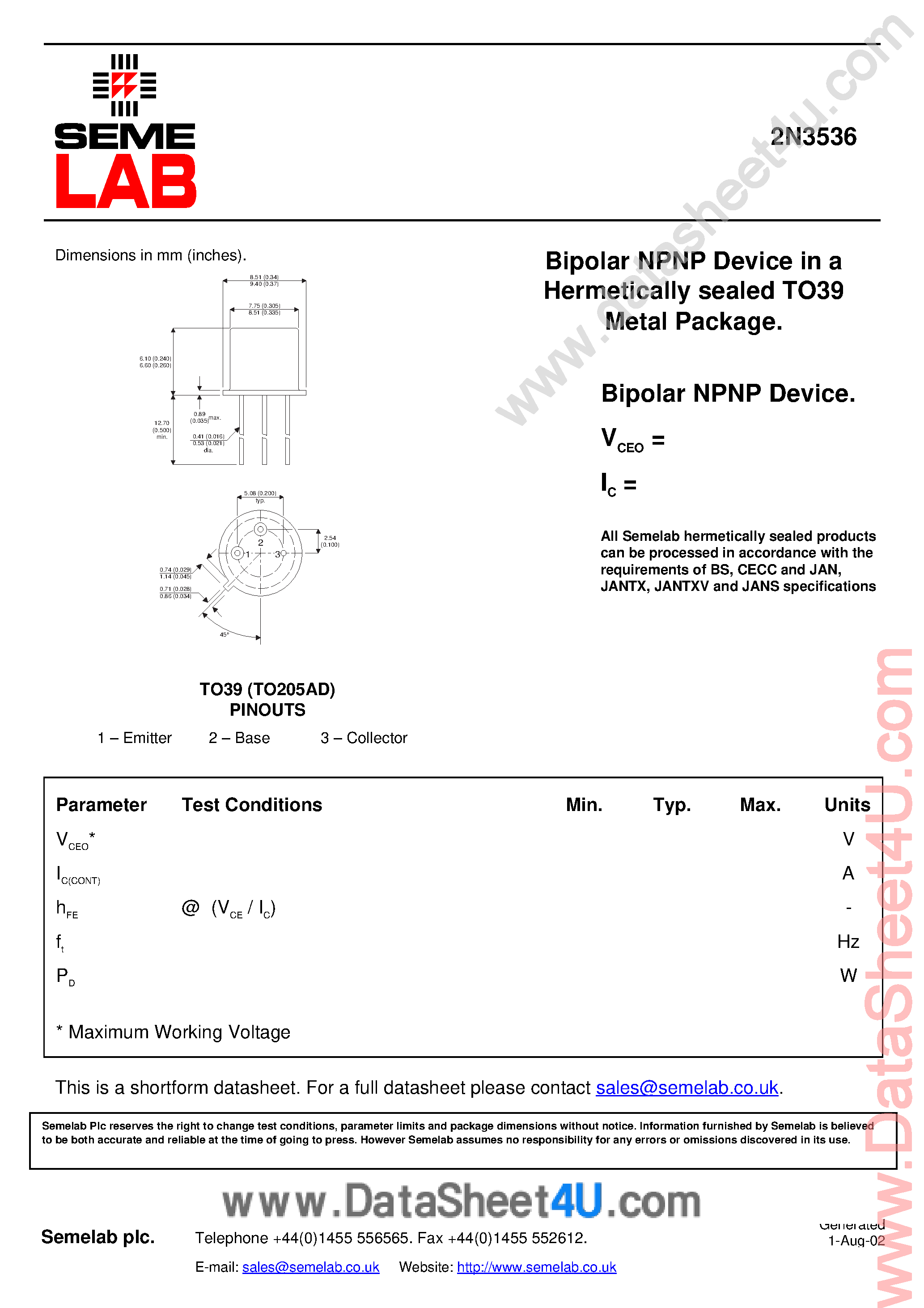 Даташит на микросхему 2N3536 страница 1 Даташит 2N3536 - Bipolar NPNP Device in a Hermetically sealed TO39 Metal Package страница 1