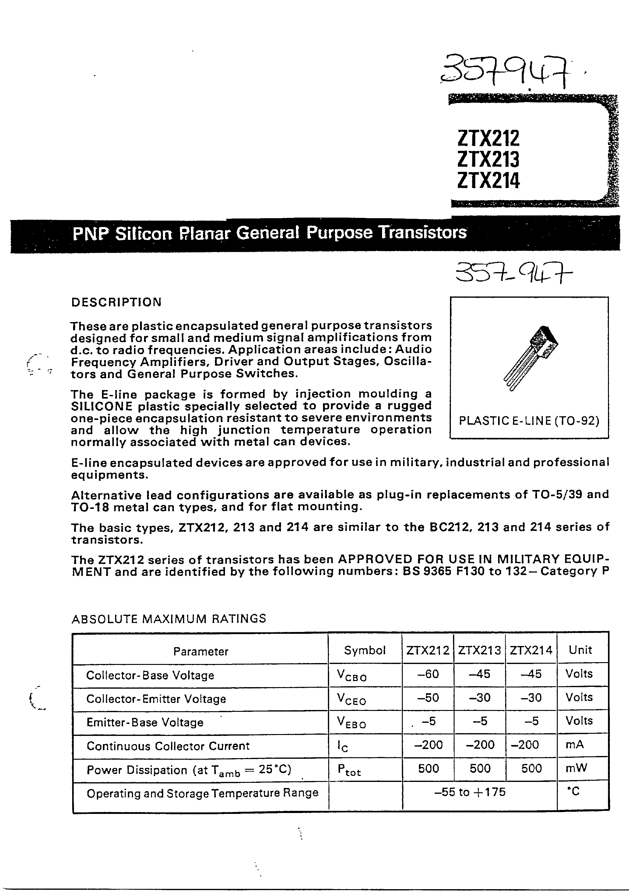 Datasheet ZTX212 page 1 Datasheet ZTX212 - (ZTX212 - ZTX214) PNP SILICON PLANAR GENERAL PURPOSE TRANSISTORS page 1
