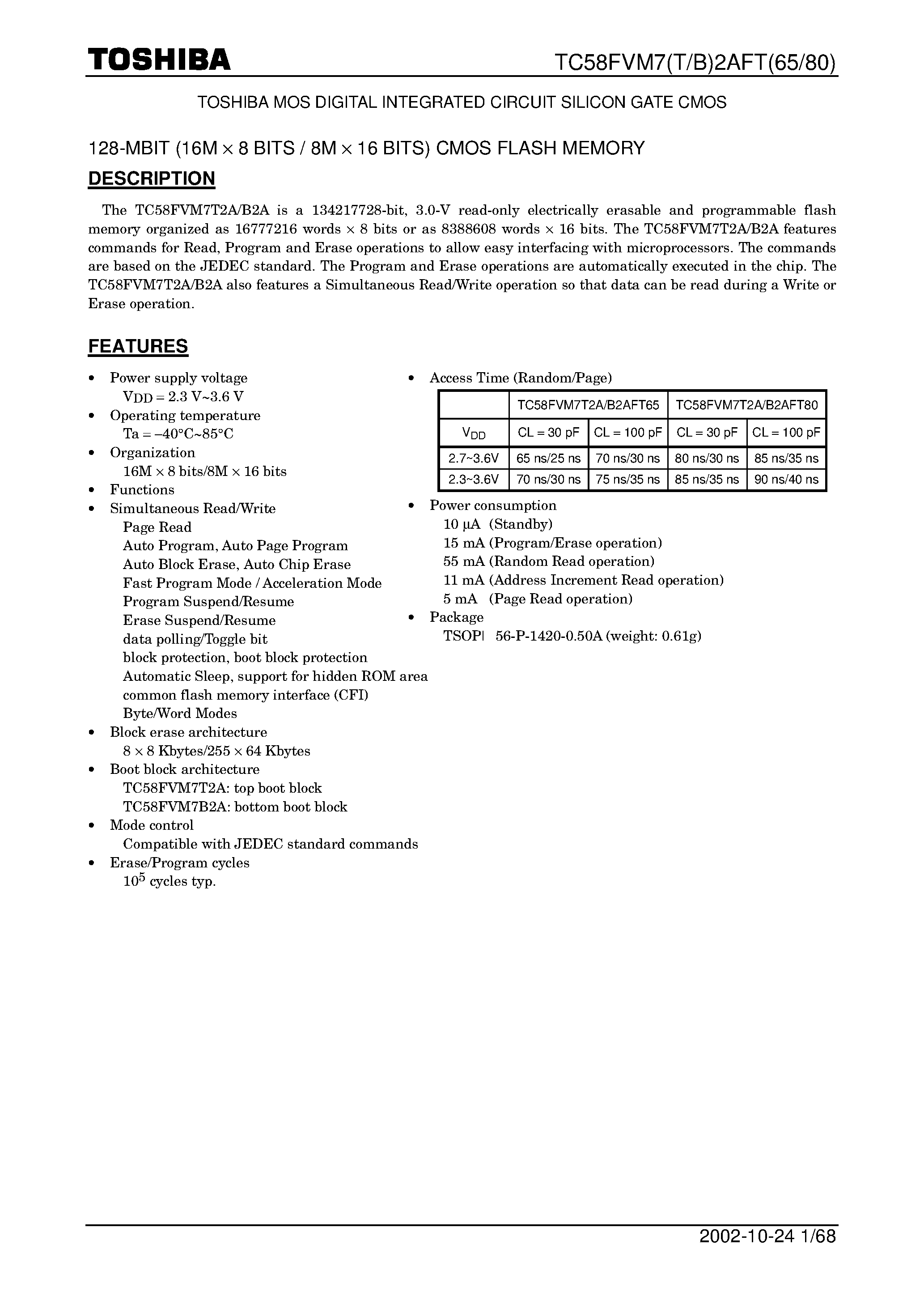 Datasheet TC58FVM7B2 page 1 Datasheet TC58FVM7B2 - 128-MBIT (16M X 8 BITS / 8M X 16 BITS) CMOS FLASH MEMORY page 1