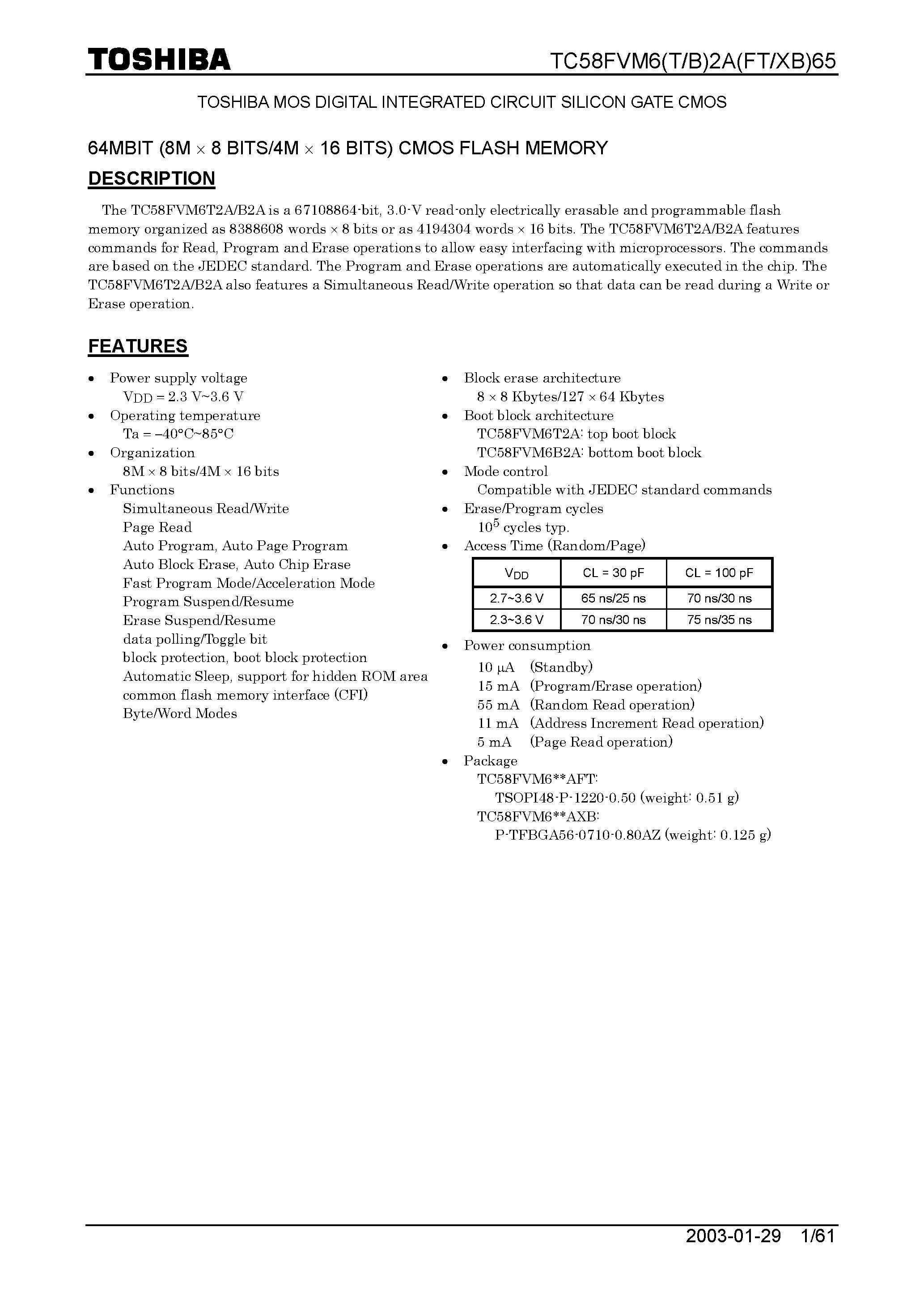 Datasheet TC58FVM62A page 1 Datasheet TC58FVM62A - TOSHIBA MOS DIGITAL INTEGRATED CIRCUIT SILICON GATE CMOS page 1