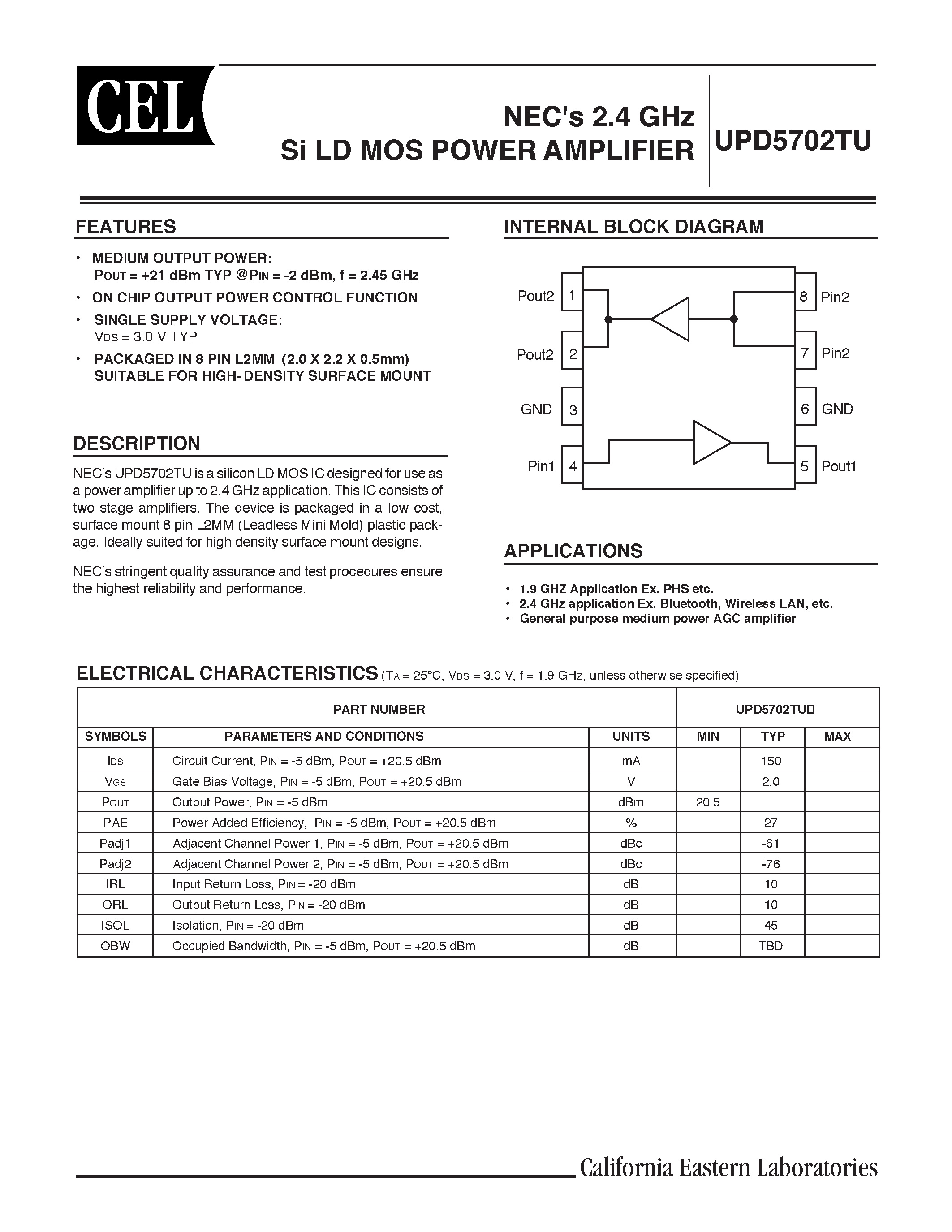Datasheet UPD5702 page 1 Datasheet UPD5702 - NECs 2.4 GHz Si LD MOS POWER AMPLIFIER page 1