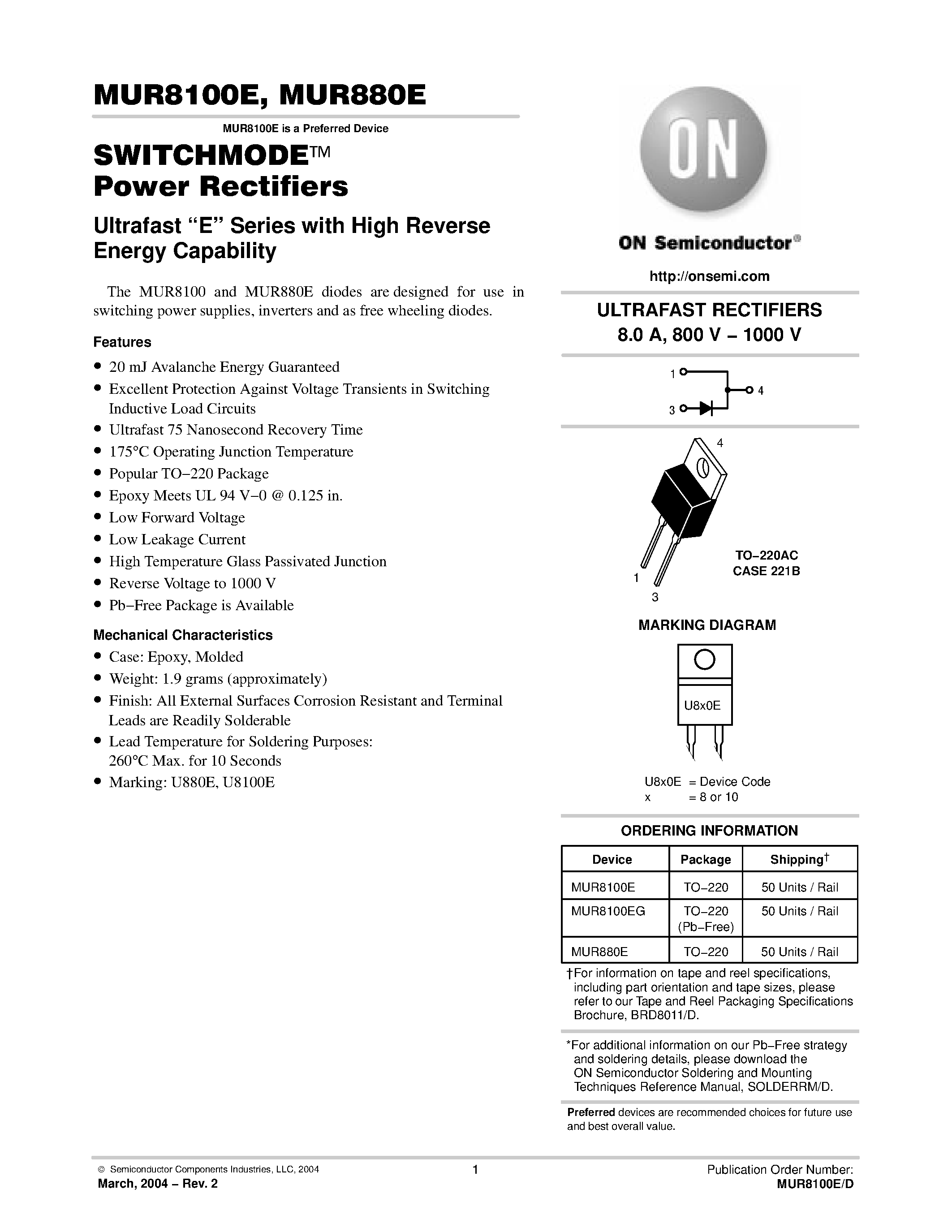 Datasheet MUR8100E page 1 Datasheet MUR8100E - (MUR8100E / MUR880E) SWITCHMODE Power Rectifiers page 1