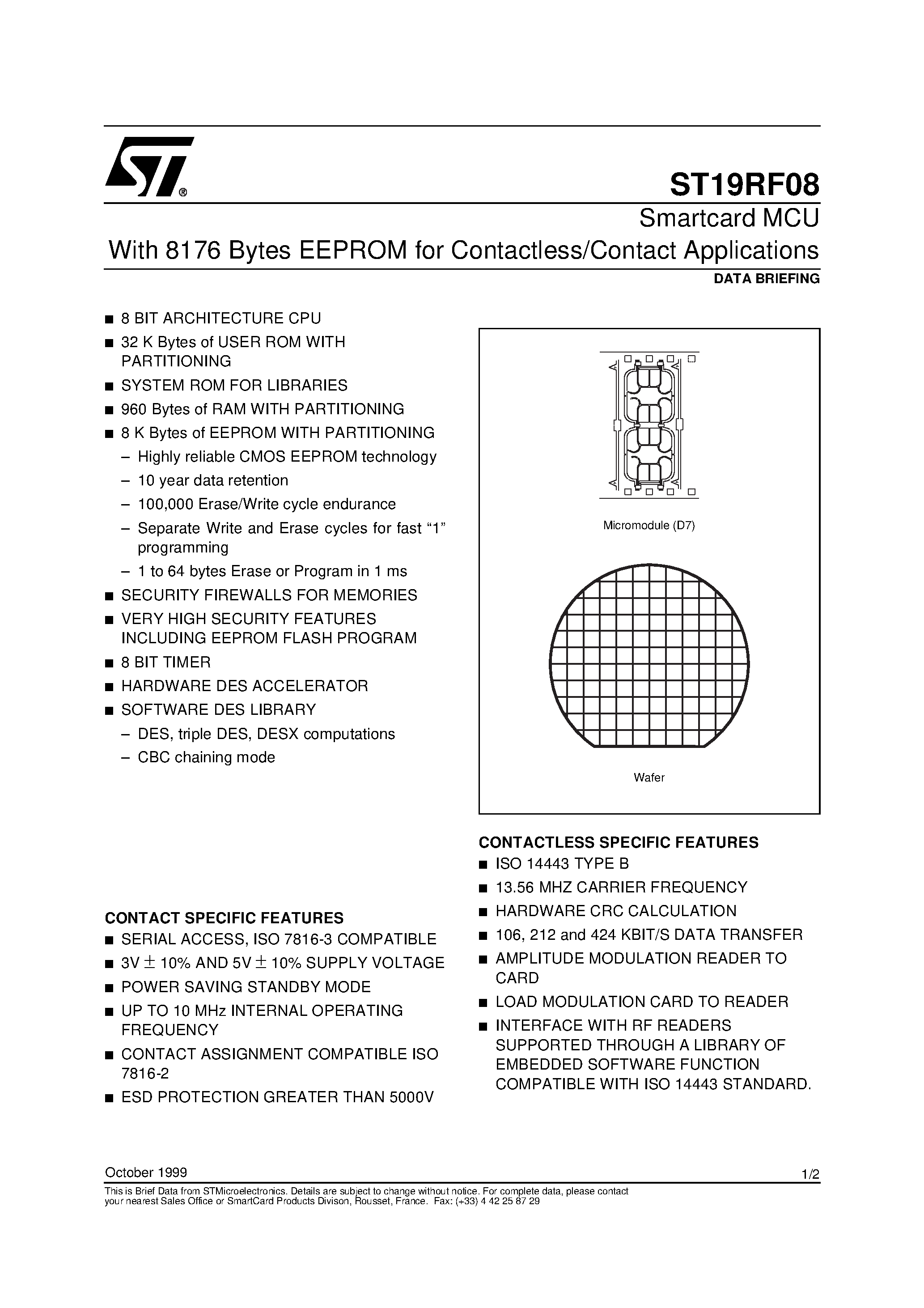 Datasheet ST19RF08 page 1 Datasheet ST19RF08 - Smartcard MCU With 8176 Bytes EEPROM for Contactless/Contact Applications page 1