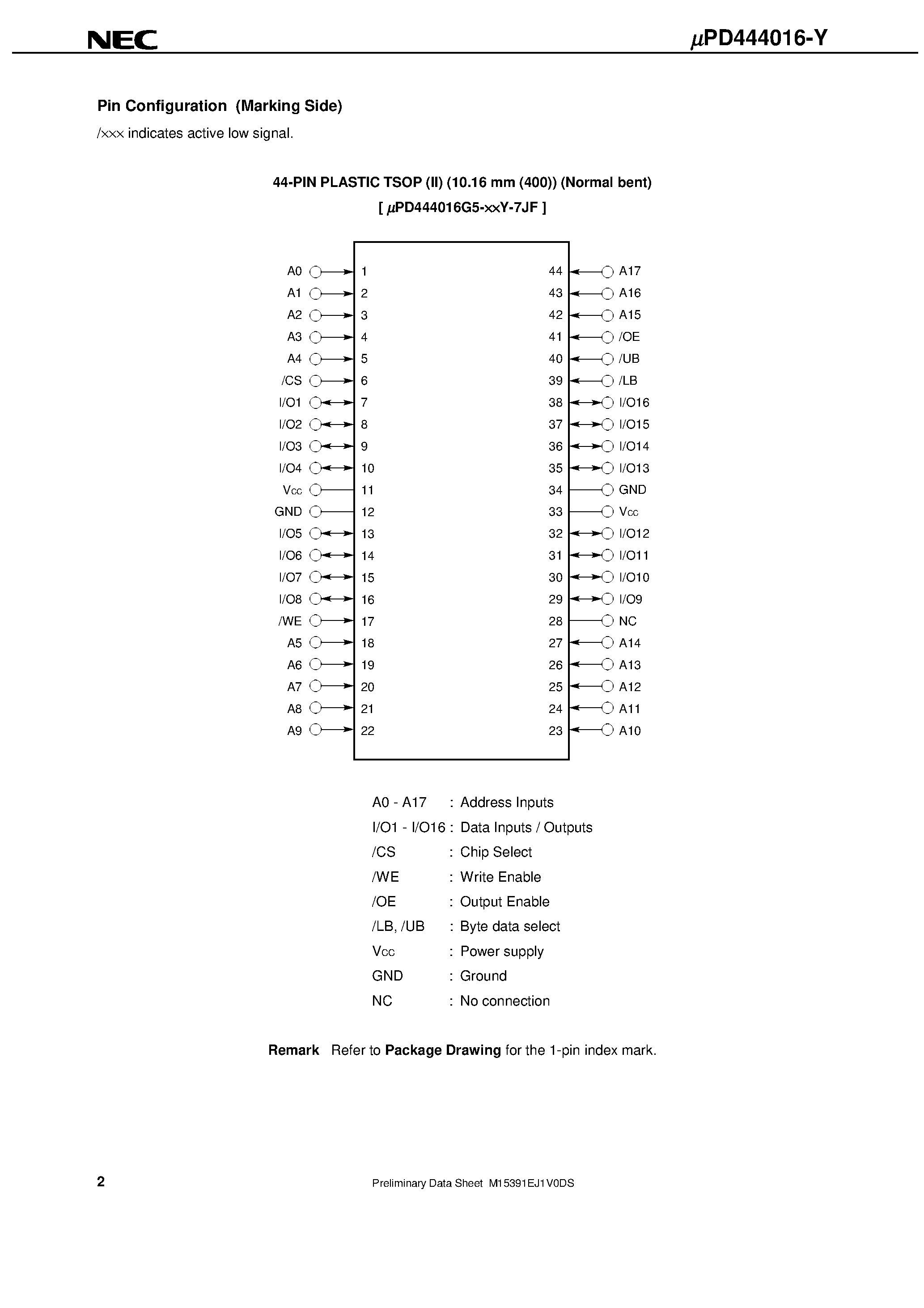 Datasheet UPD444016-Y page 2 Datasheet UPD444016-Y - 4M-BIT CMOS FAST SRAM 256K-WORD BY 16-BIT EXTENDED TEMPERATURE OPERATION page 2