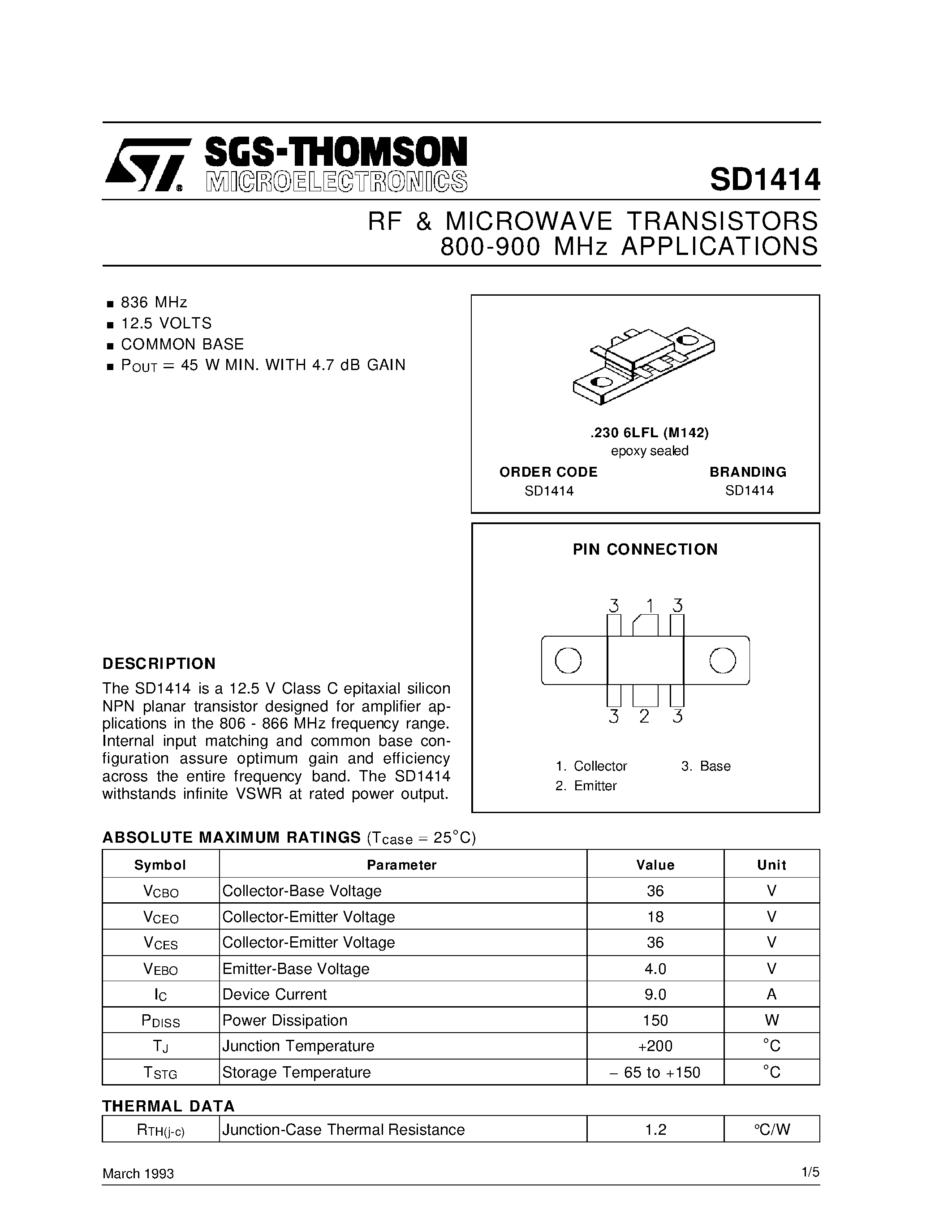 Datasheet SD1414 page 1 Datasheet SD1414 - RF & MICROWAVE TRANSISTORS 800-900 MHz APPLICATIONS page 1